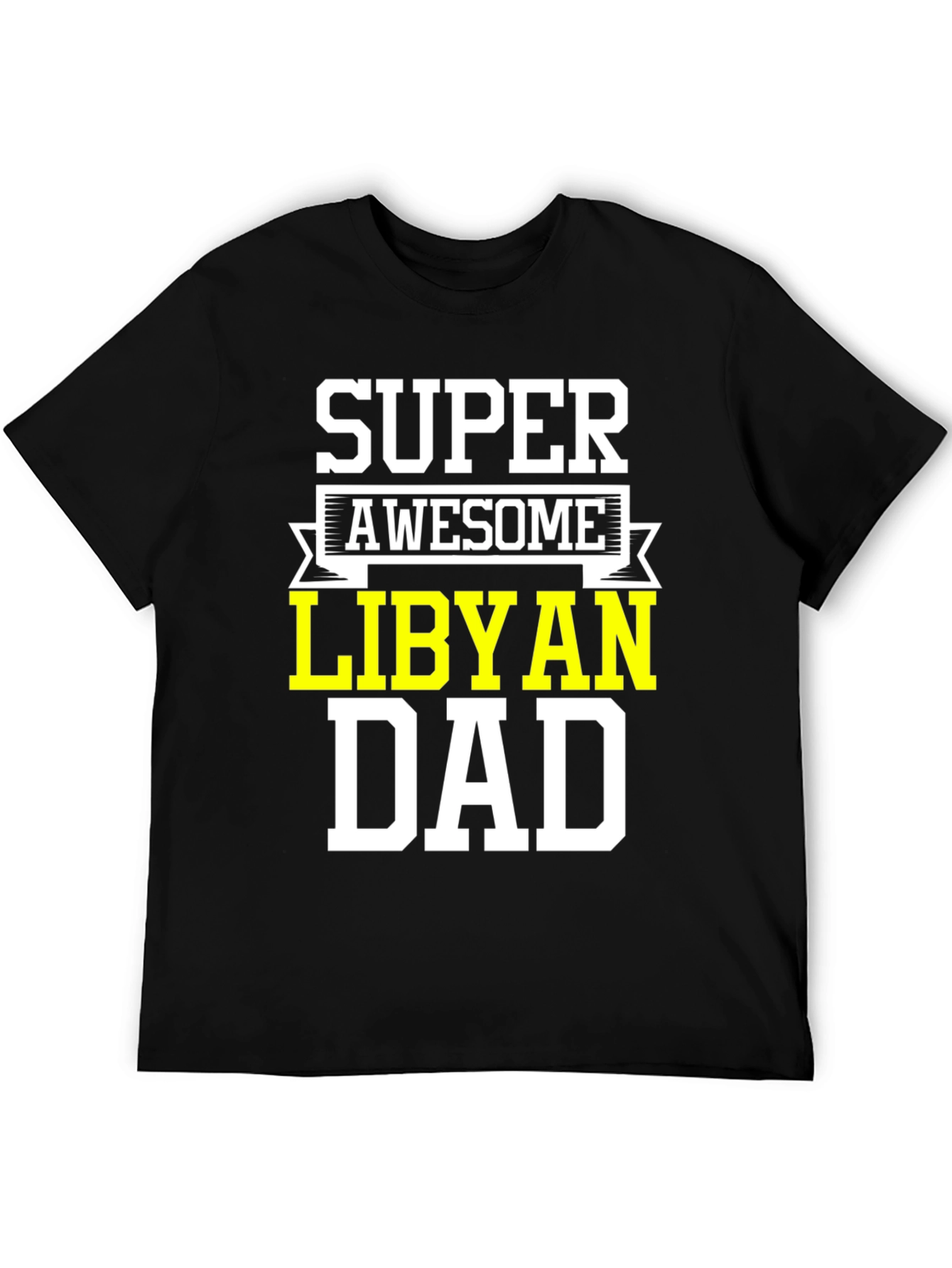 Super Awesome Libyan Dad T-Shirt