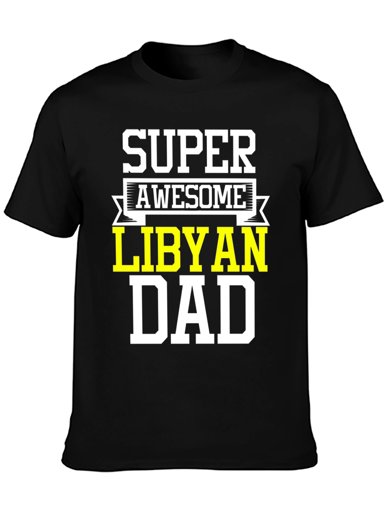 Super Awesome Libyan Dad T-Shirt
