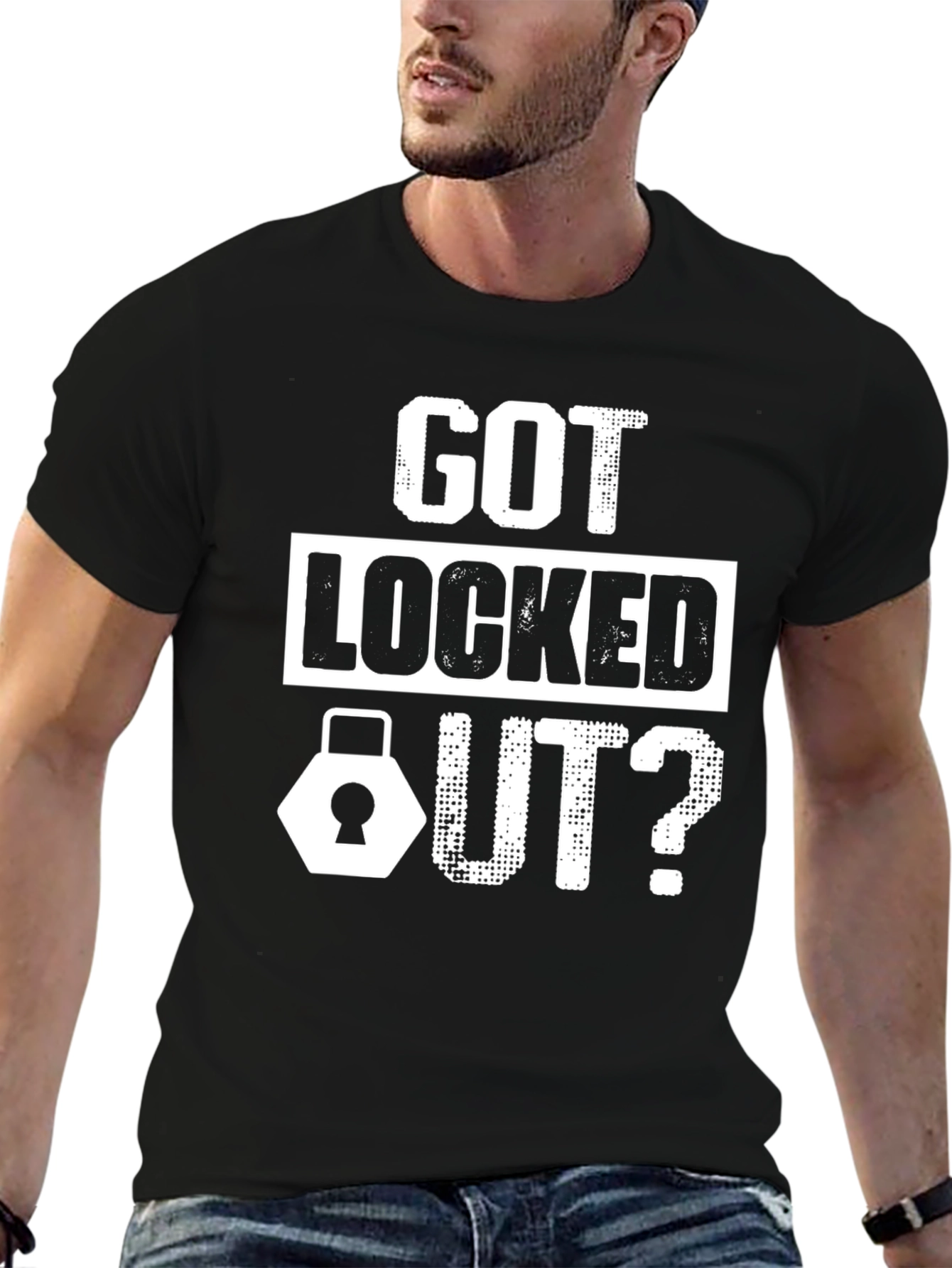 Got Locked Out? Graphic T-Shirt