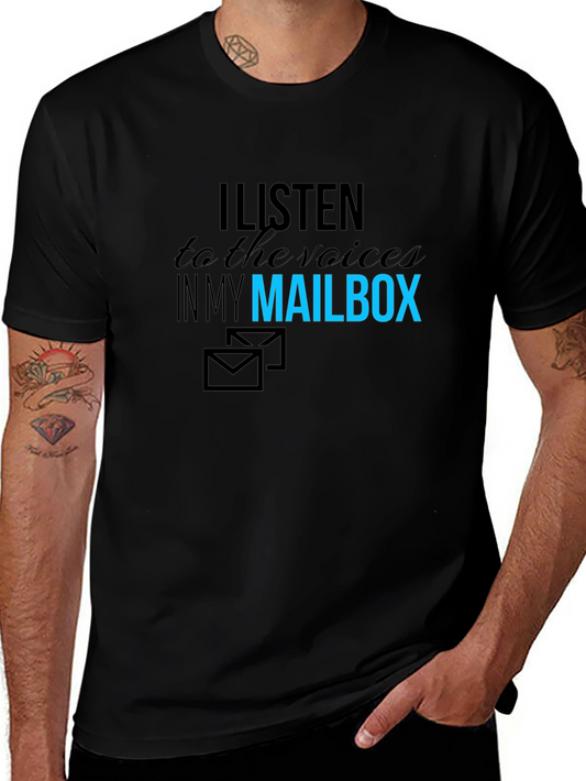 I Listen to My Mailbox Graphic T-Shirt