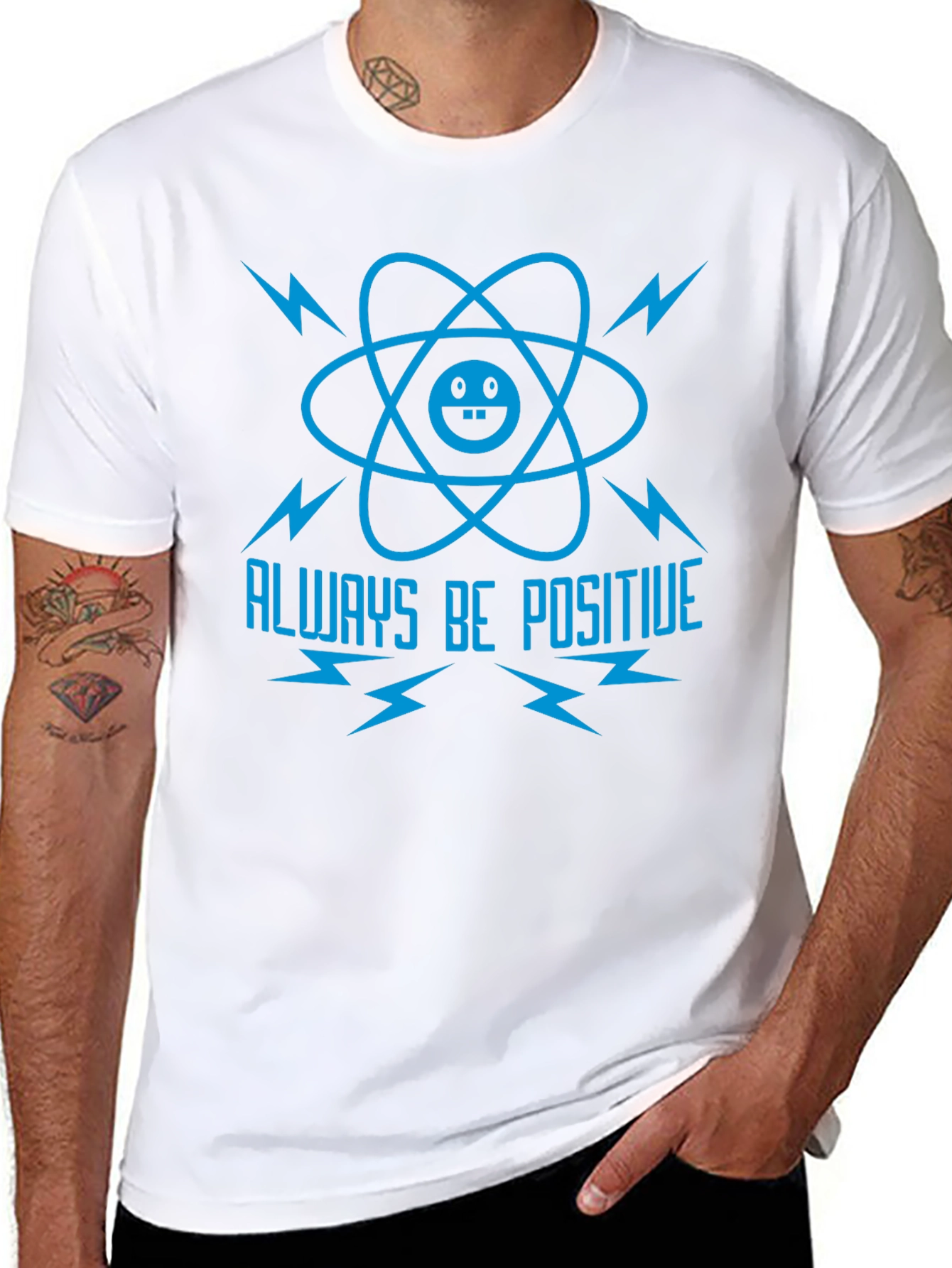 Always Be Positive T-Shirt - Science Atom Design