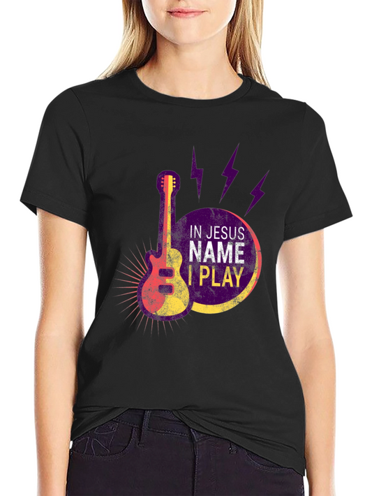 In Jesus Name I Play Guitar T-Shirt