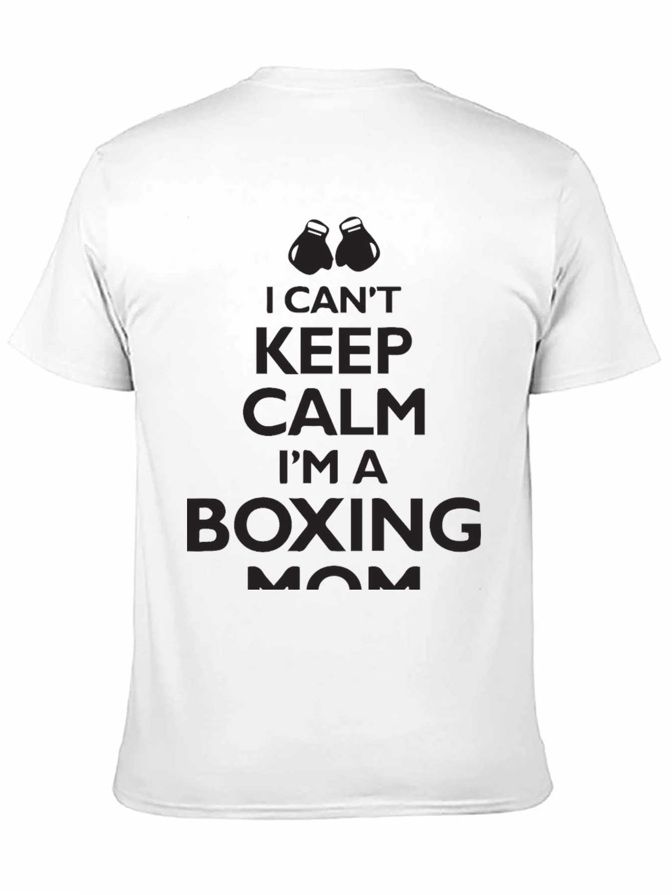 Boxing Mom T-Shirt: Cant Keep Calm!