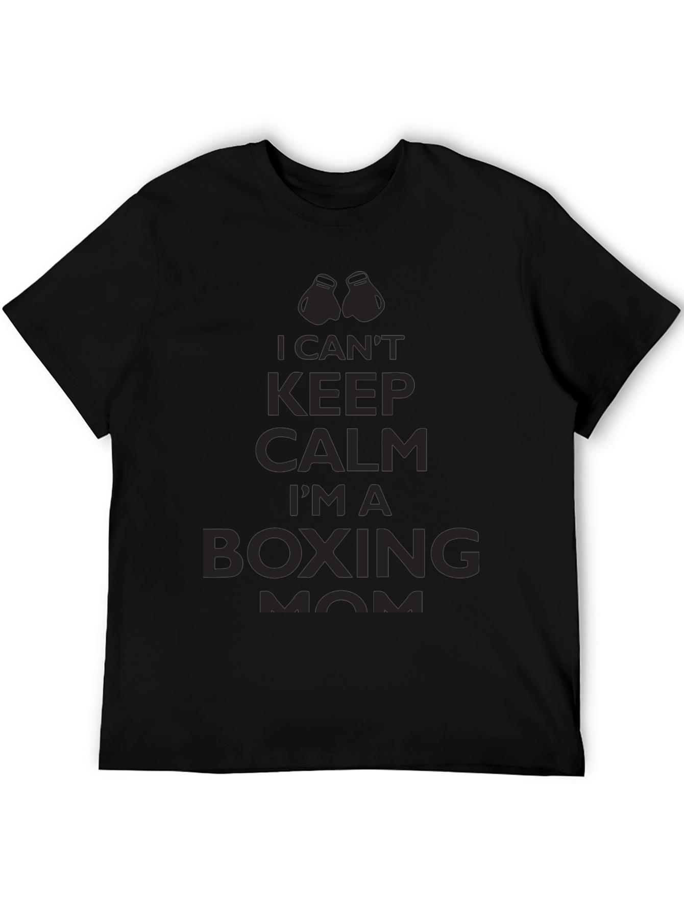 Boxing Mom T-Shirt: Cant Keep Calm!