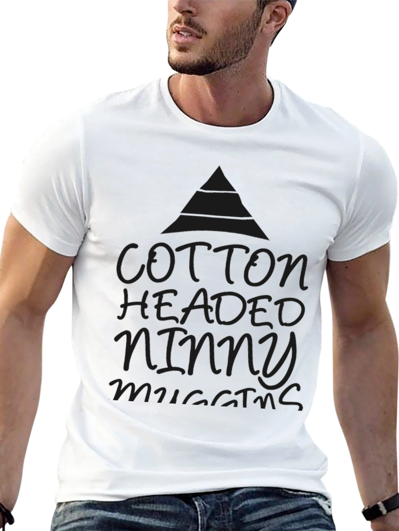 Cotton Headed Ninny Muggins T-Shirt