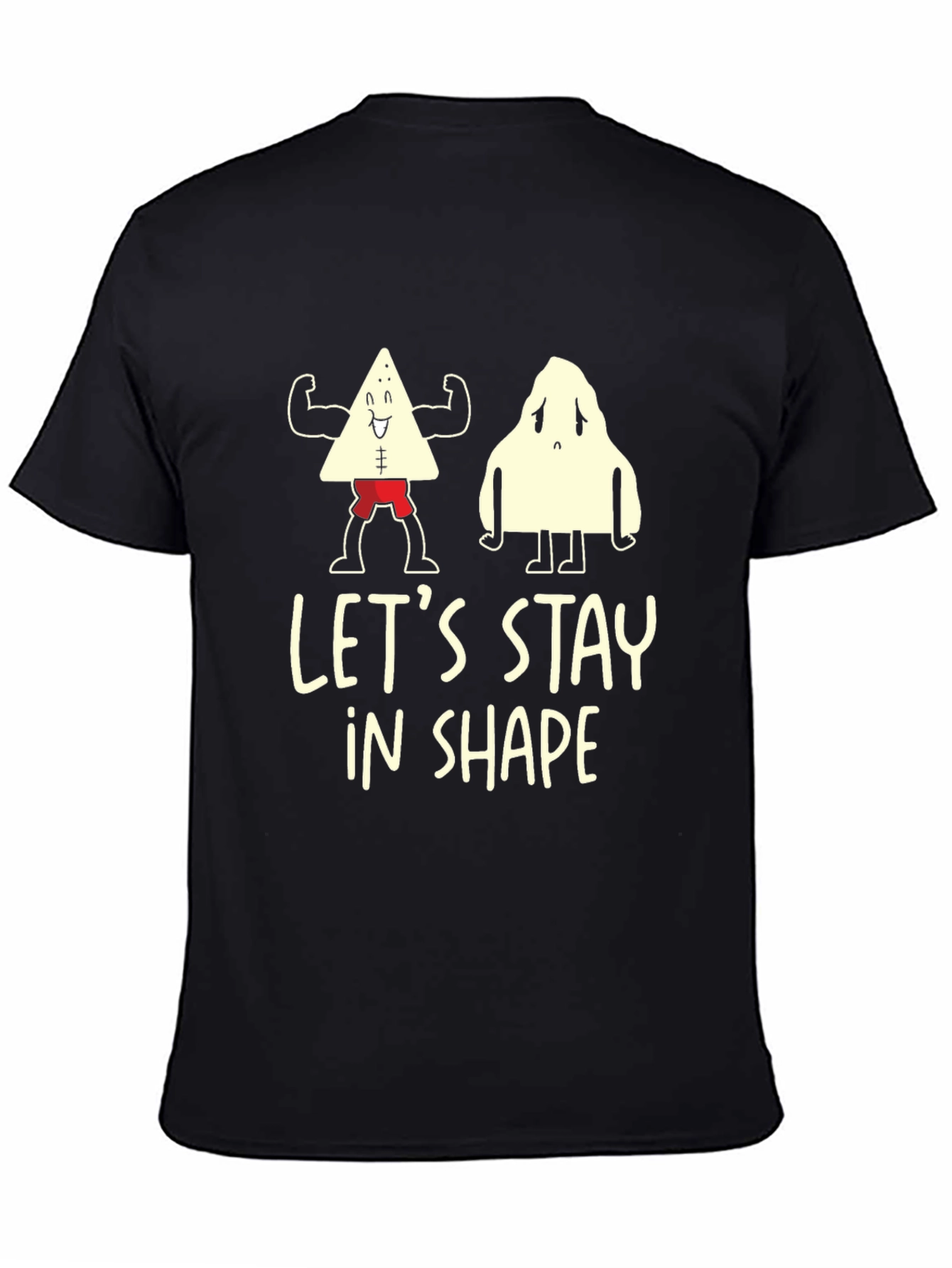 Stay In Shape Funny Graphic T-Shirt
