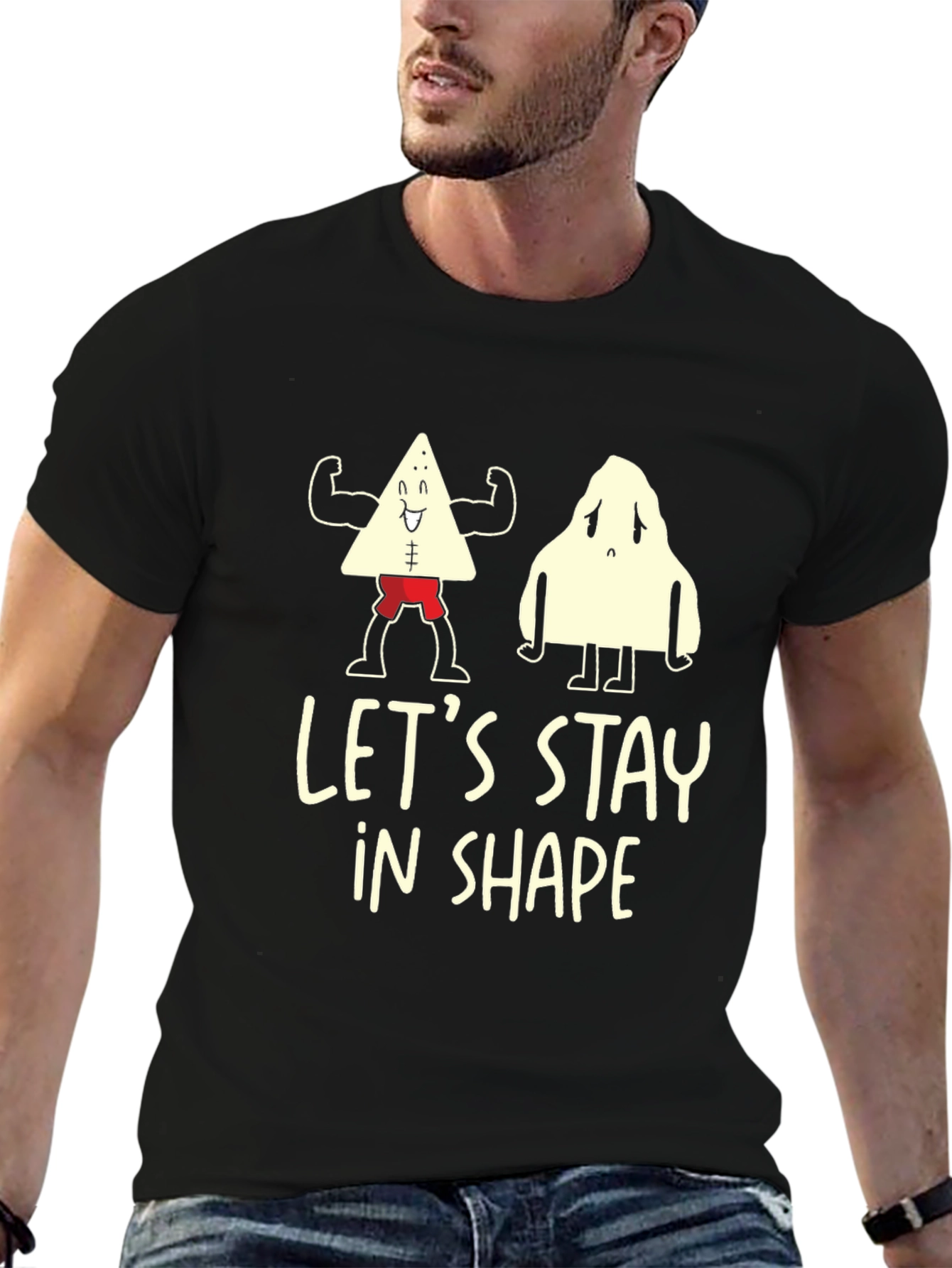 Stay In Shape Funny Graphic T-Shirt