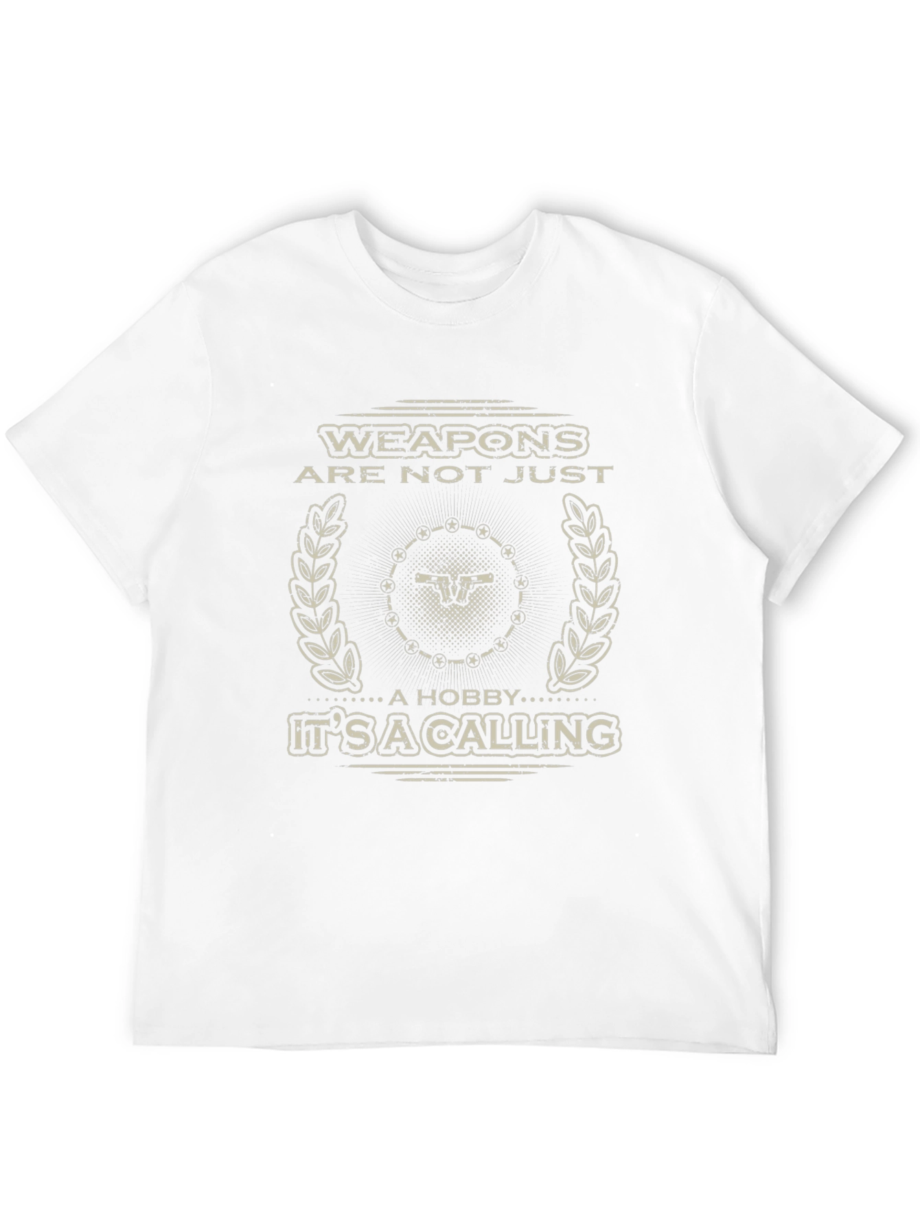 Weapons are Not Just a Hobby T-Shirt