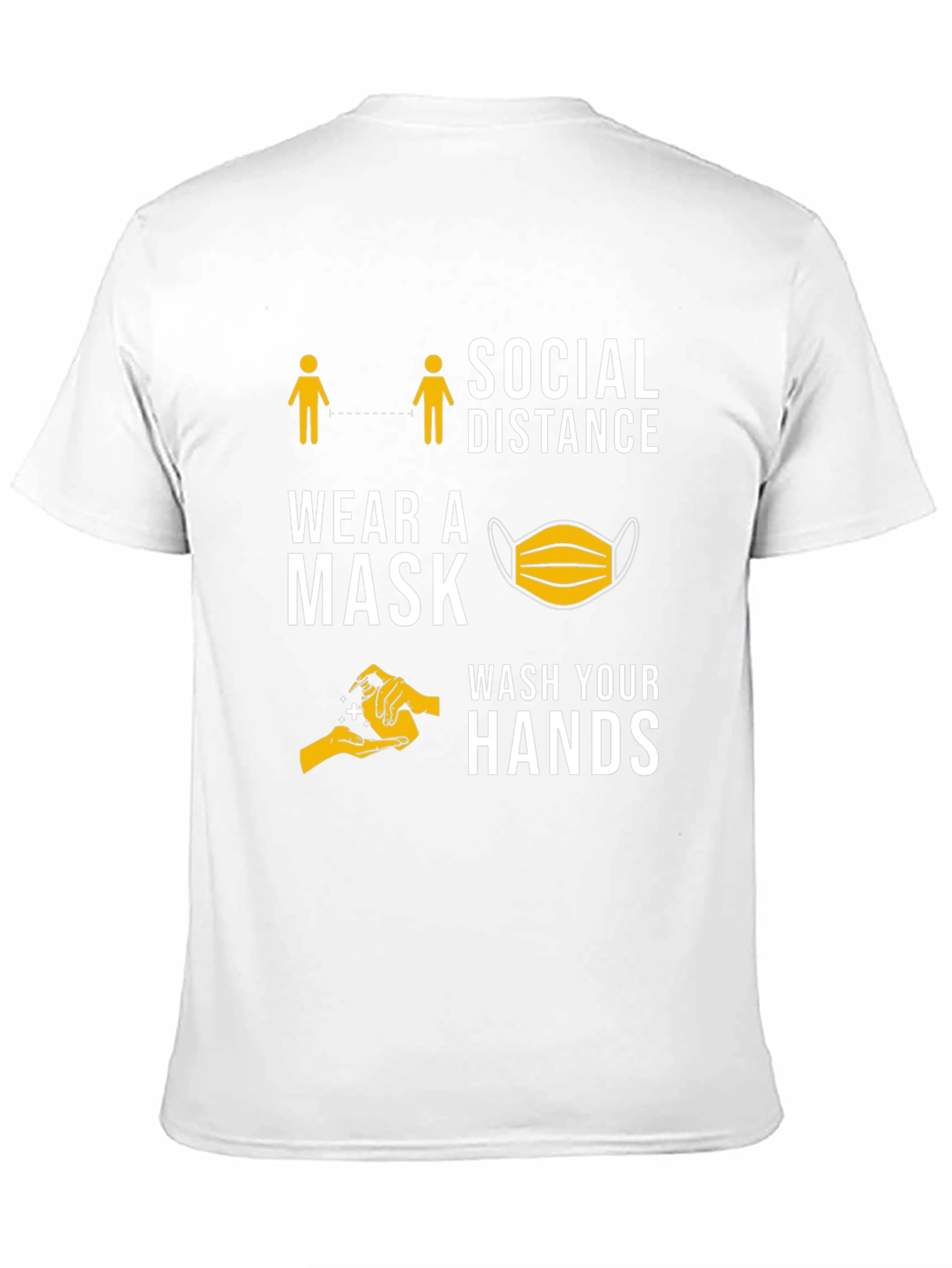 Social Distance Wear Mask Wash Hands T-Shirt
