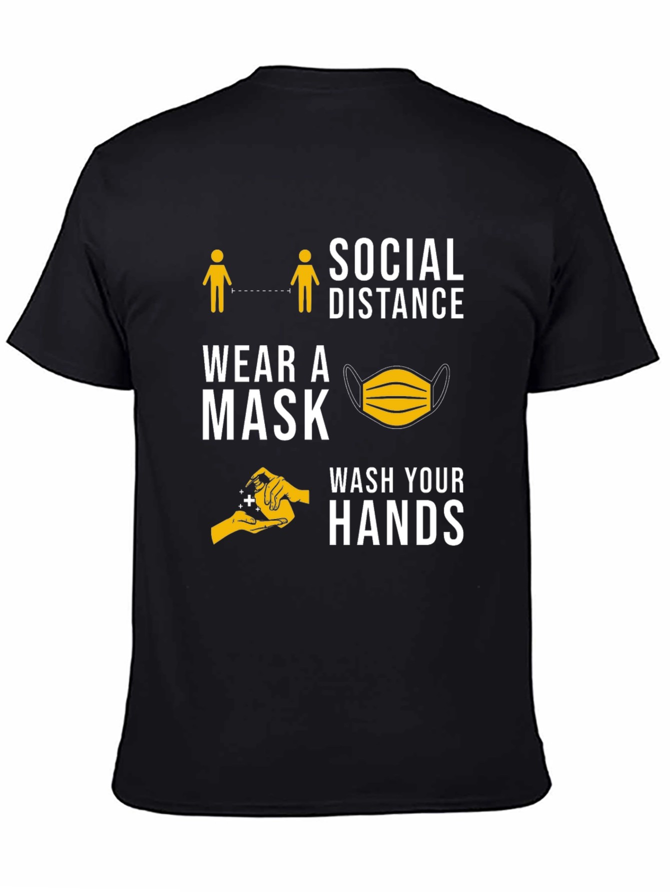 Social Distance Wear Mask Wash Hands T-Shirt