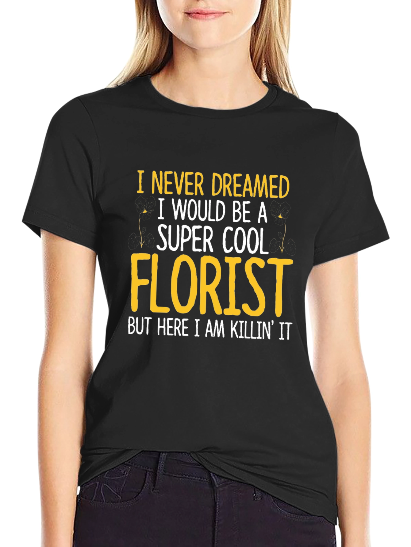 Super Cool Florist T-Shirt