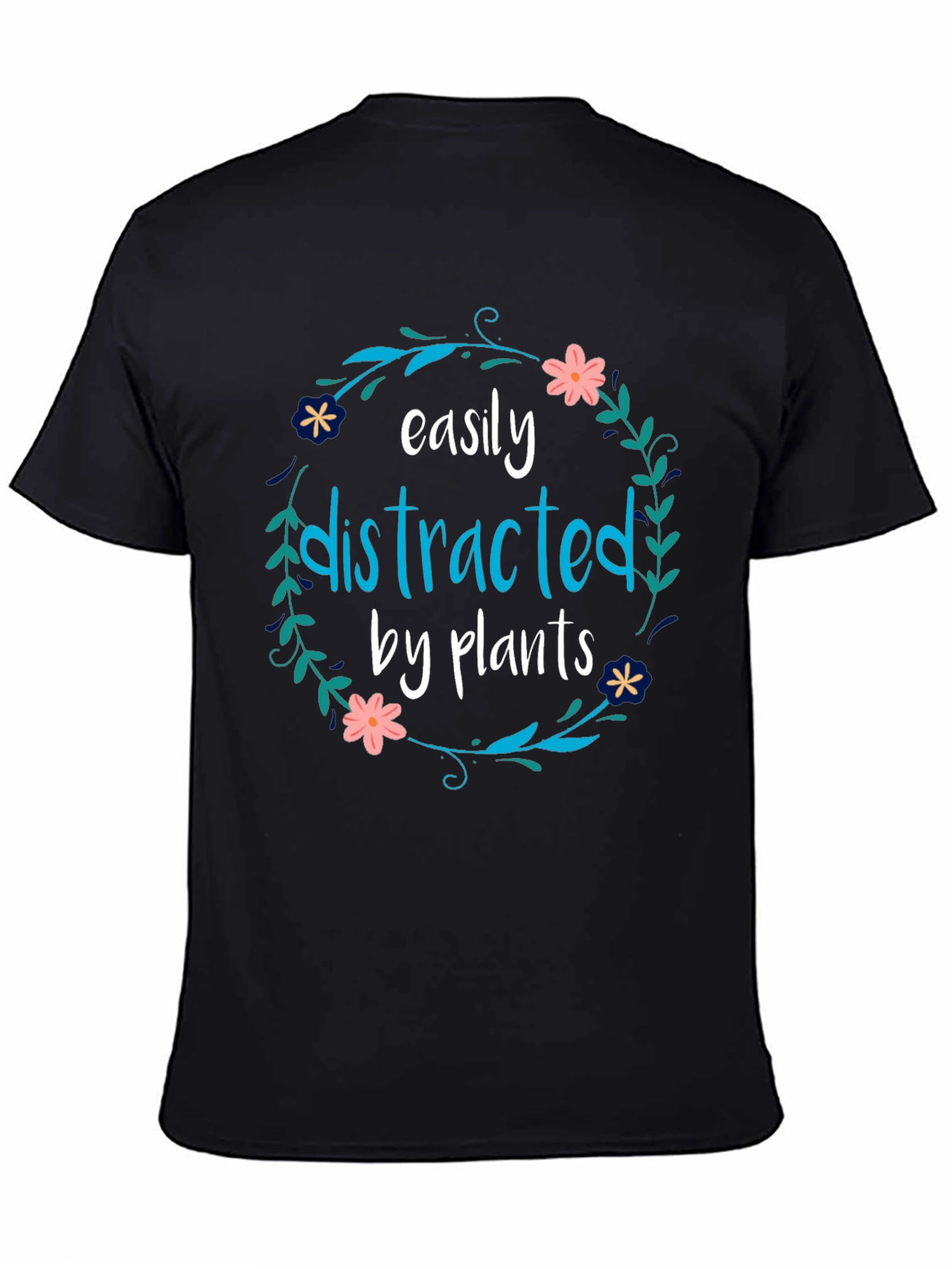 Easily Distracted By Plants Black T-Shirt
