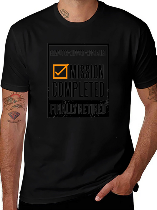 Retired Computer Specialist Mission Accomplished T-Shirt