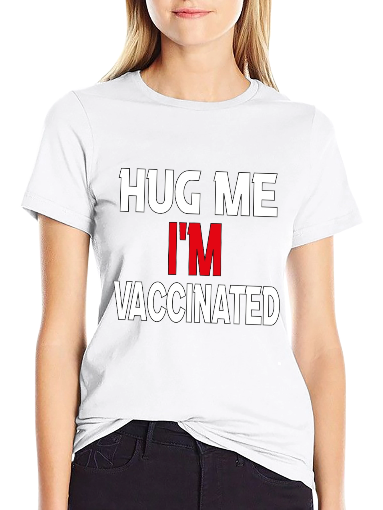 Hug Me Im Vaccinated T-Shirt - Black Cotton Tee