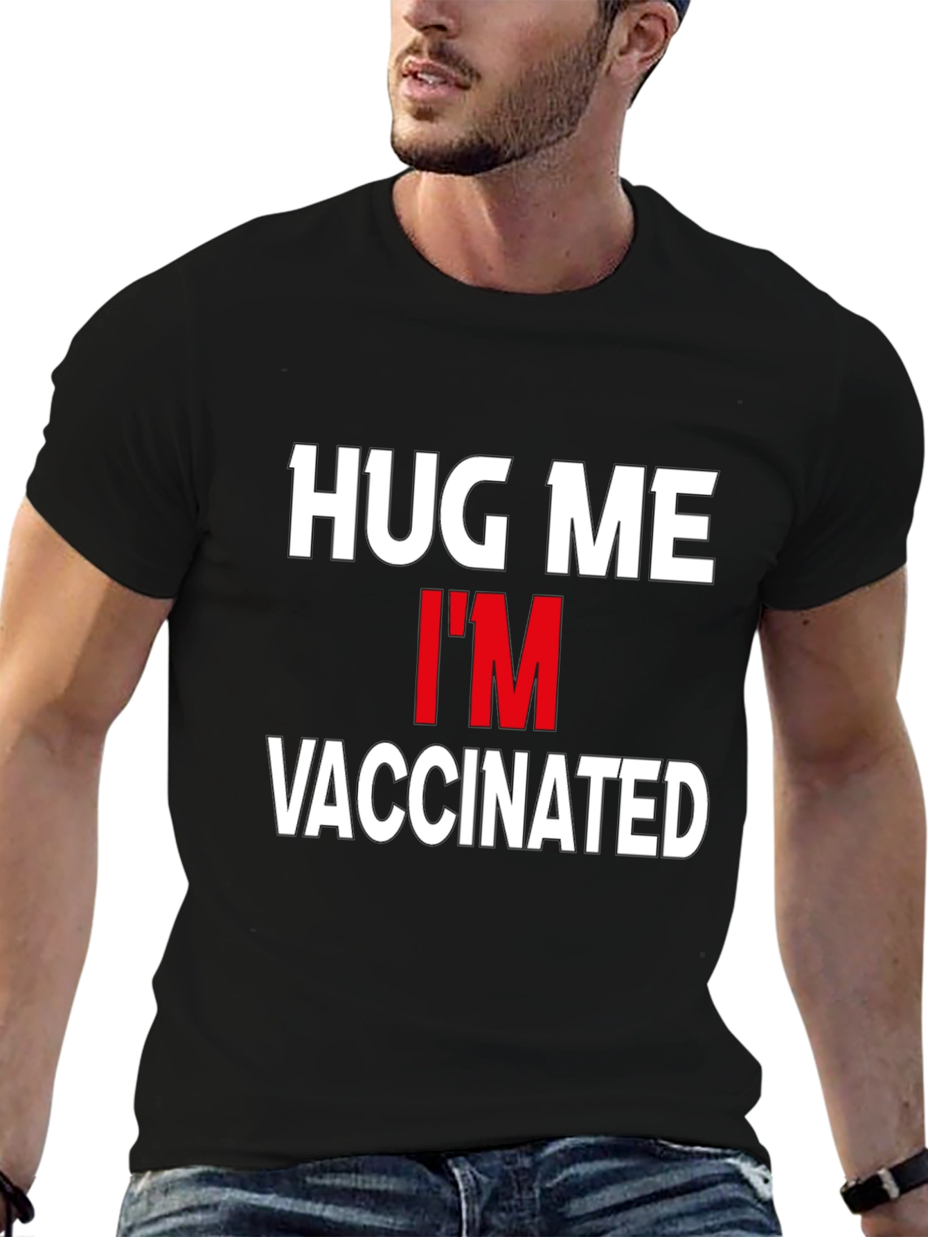 Hug Me Im Vaccinated T-Shirt - Black Cotton Tee