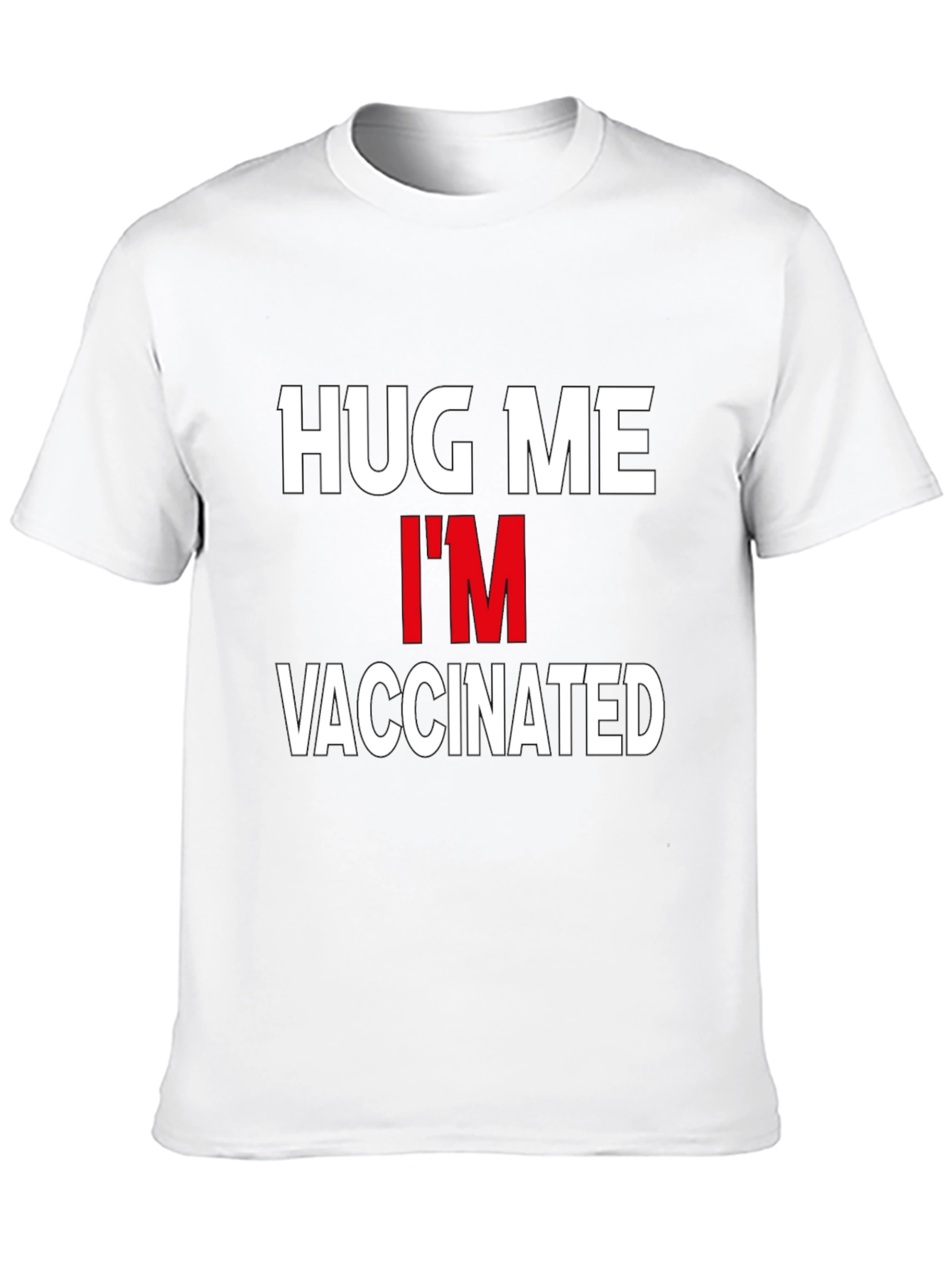 Hug Me Im Vaccinated T-Shirt - Black Cotton Tee