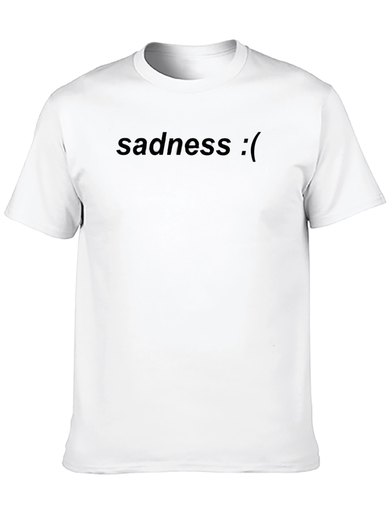 Sadness T-Shirt - Black Unisex Soft Style Tee