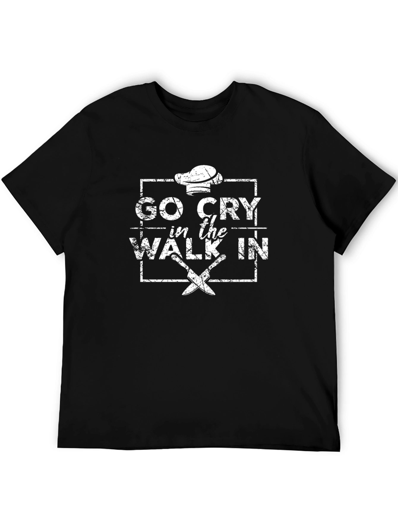 Go Cry in the Walk-In Chef T-Shirt