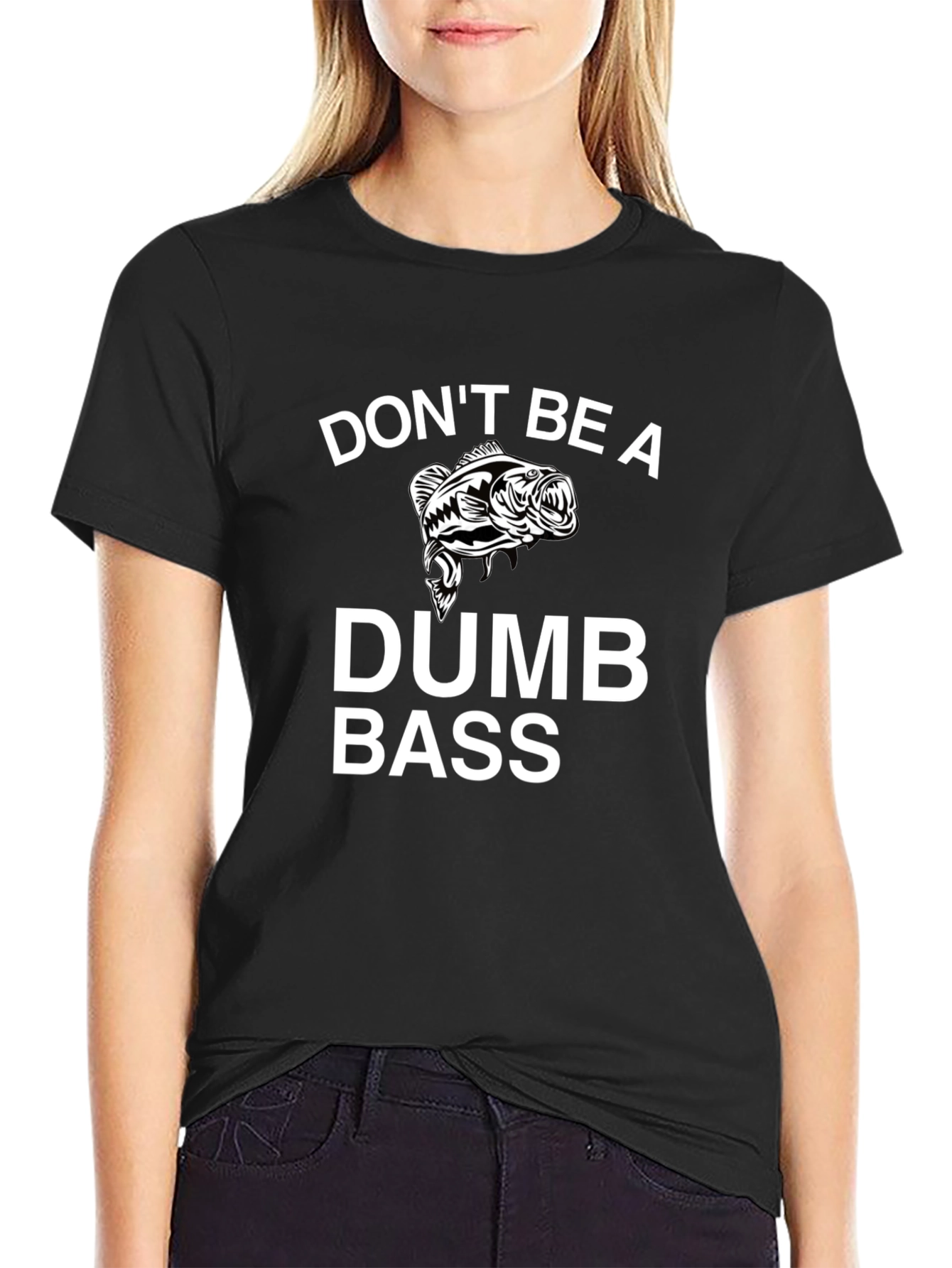 Dont Be a Dumb Bass Black Graphic T-Shirt