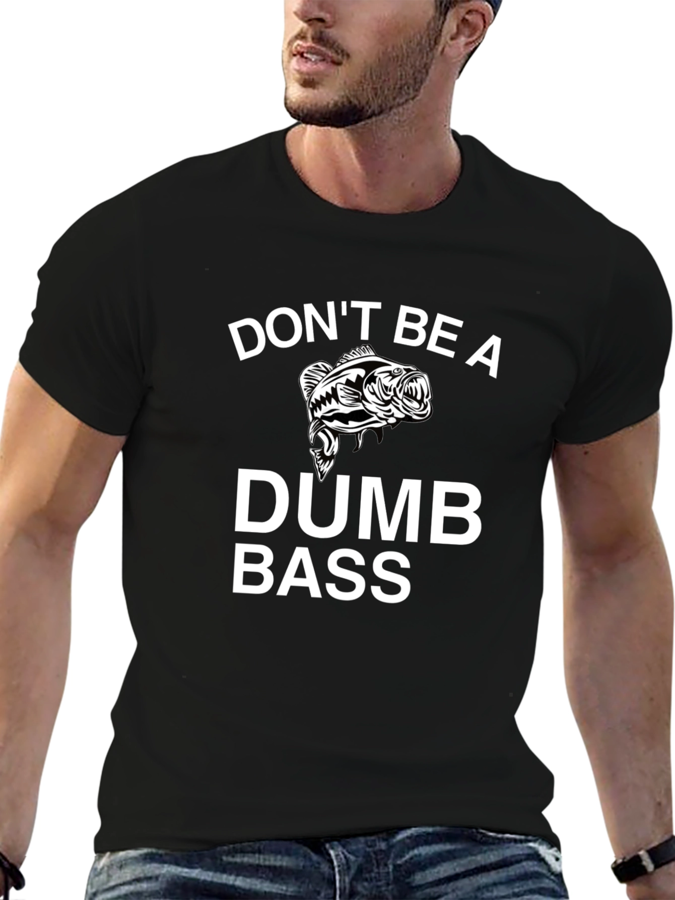 Dont Be a Dumb Bass Black Graphic T-Shirt