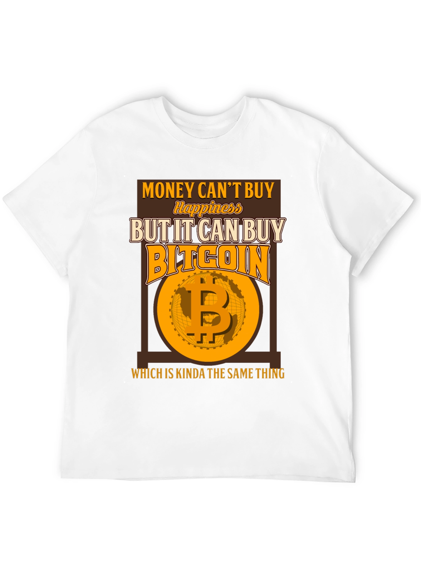 Bitcoin Graphic Tee: Money Cant Buy Happiness T-Shirt