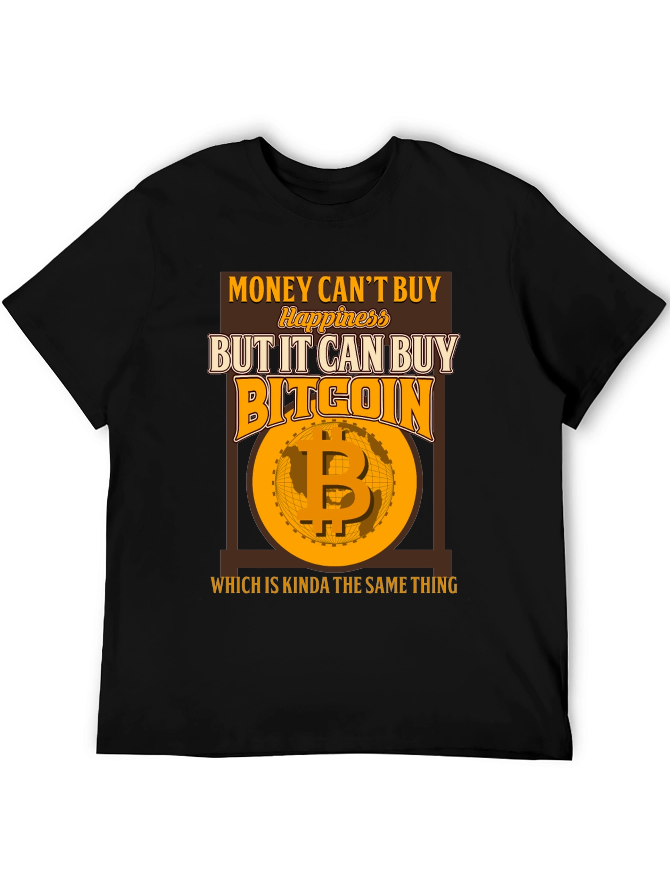 Bitcoin Graphic Tee: Money Cant Buy Happiness T-Shirt