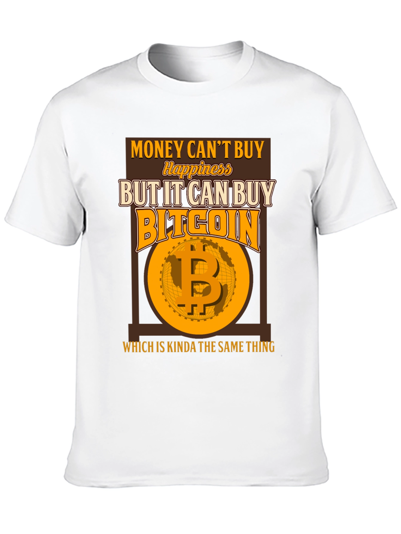 Bitcoin Graphic Tee: Money Cant Buy Happiness T-Shirt