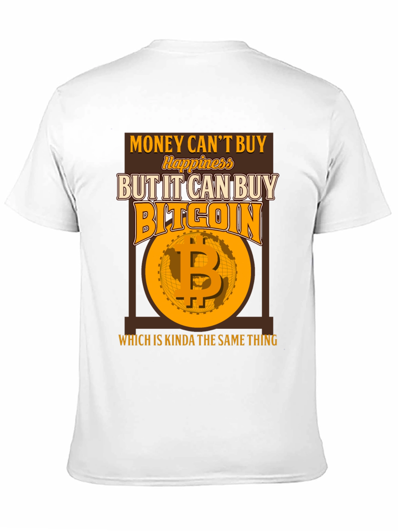 Bitcoin Graphic Tee: Money Cant Buy Happiness T-Shirt