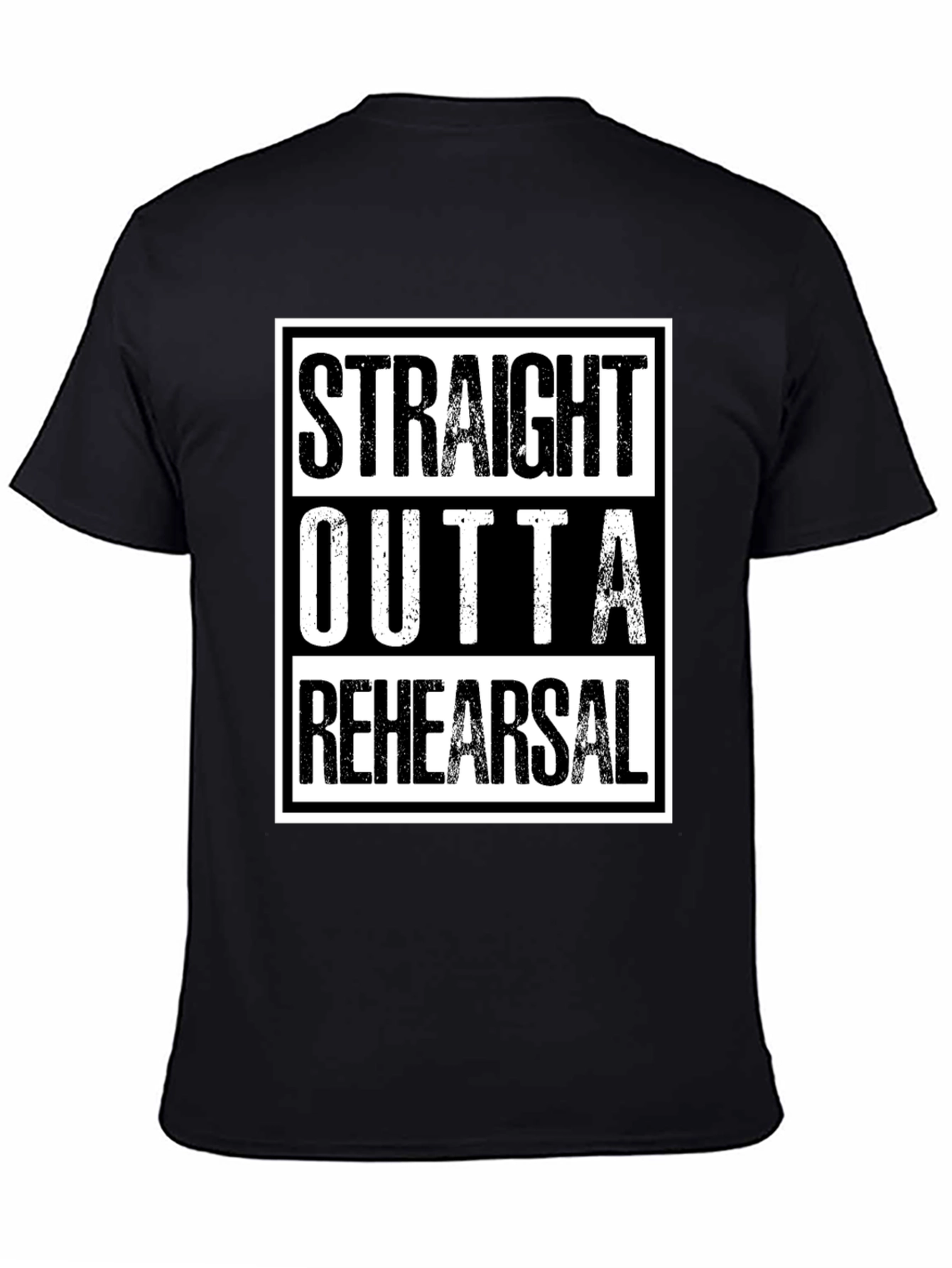 Straight Outta Rehearsal Graphic Tee