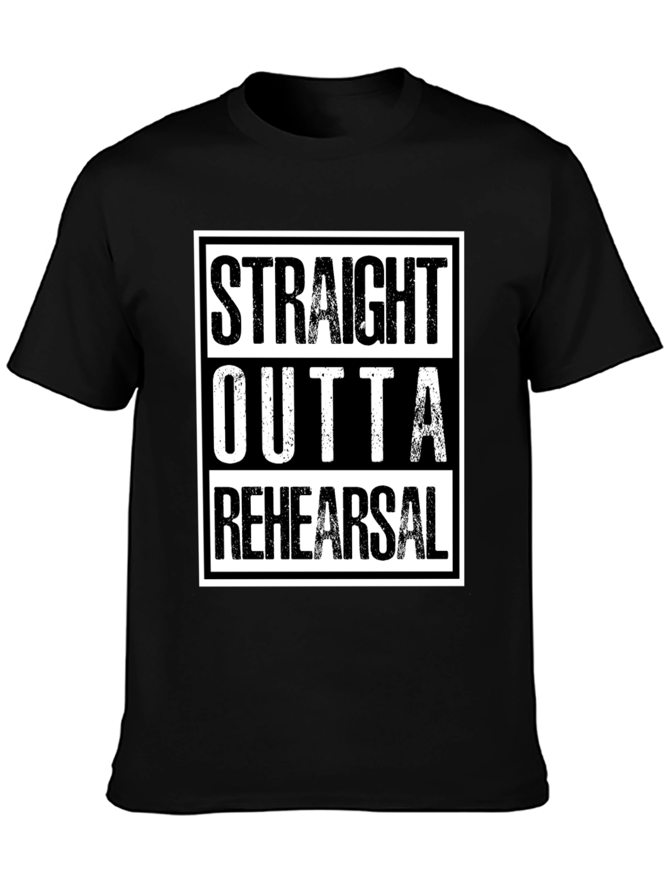Straight Outta Rehearsal Graphic Tee