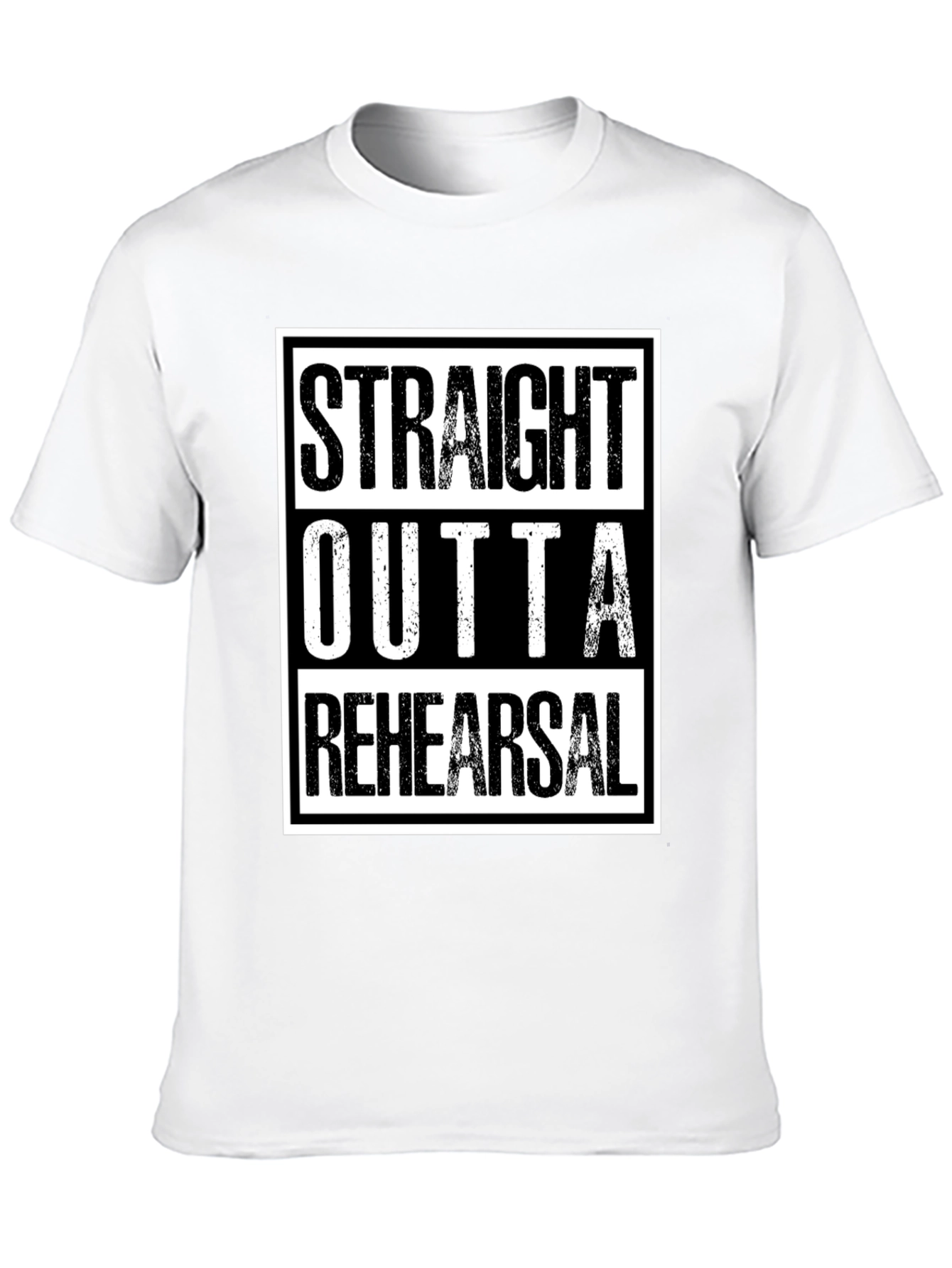 Straight Outta Rehearsal Graphic Tee