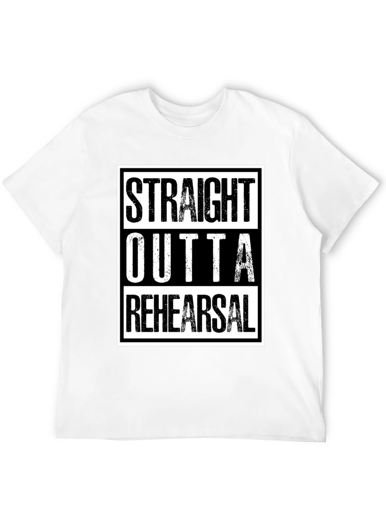 Straight Outta Rehearsal Graphic Tee