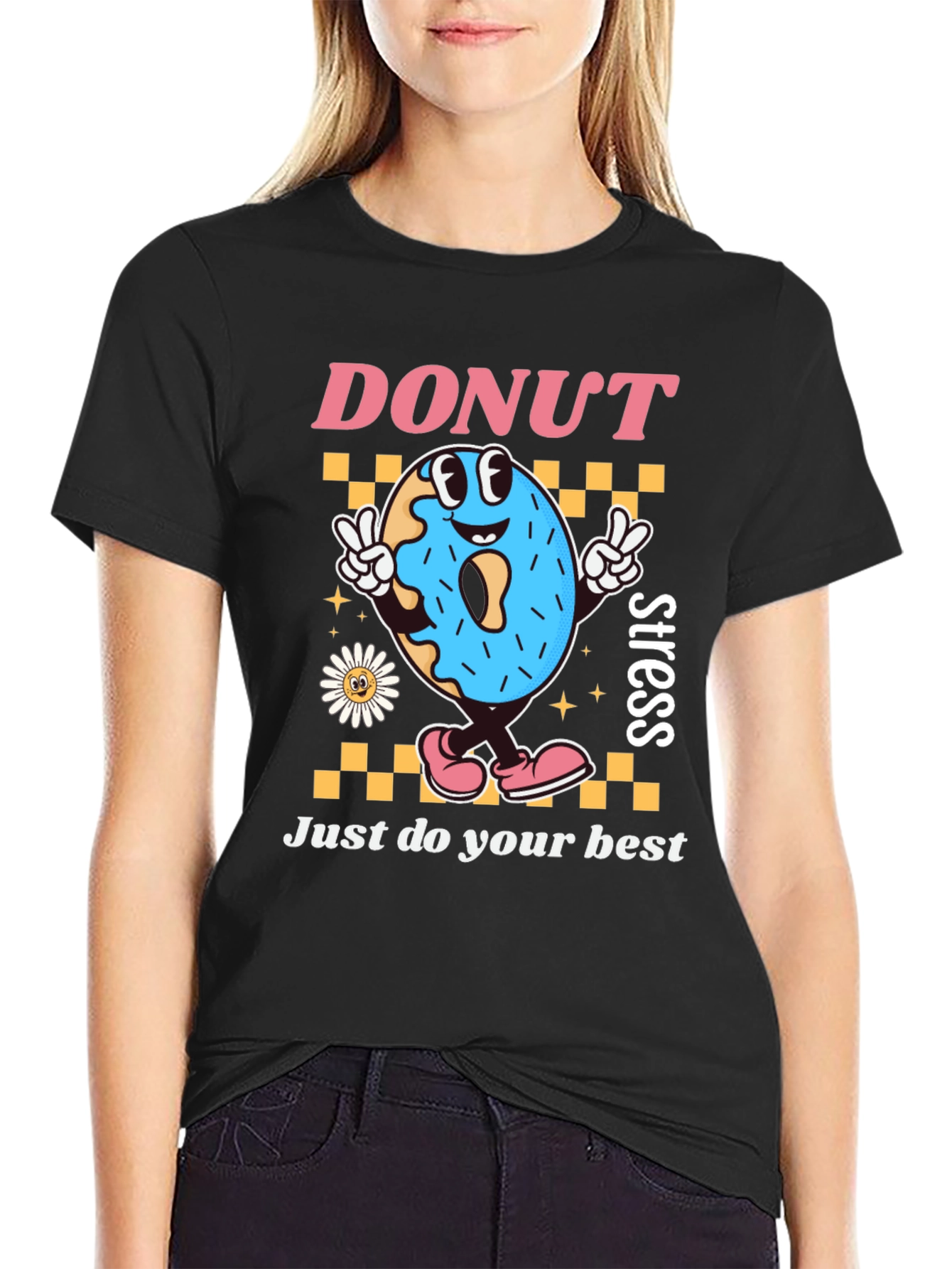 Donut Stress T-Shirt: Just Do Your Best Graphic Tee