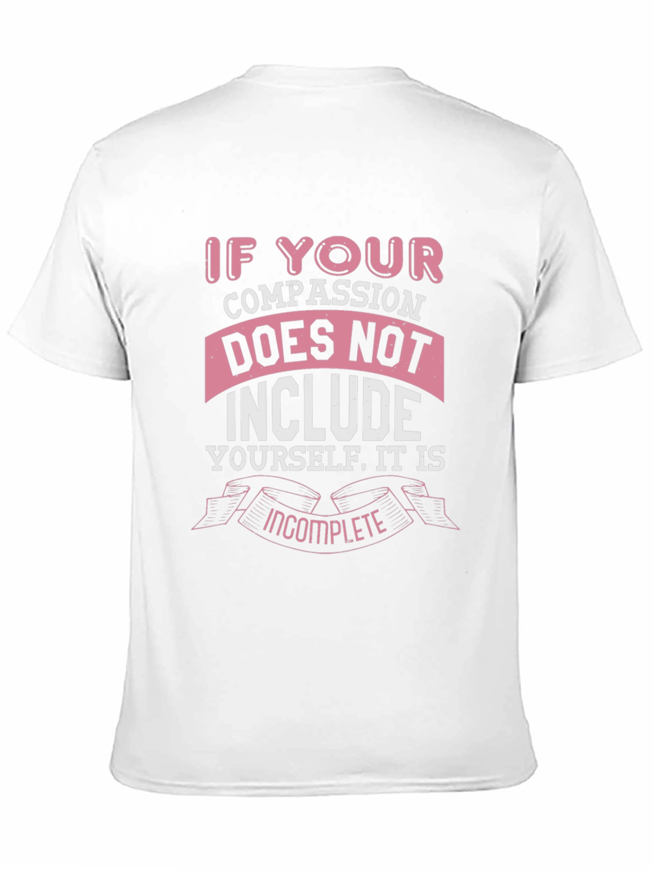 Compassion Graphic Tee - Treat Yourself Well T-Shirt