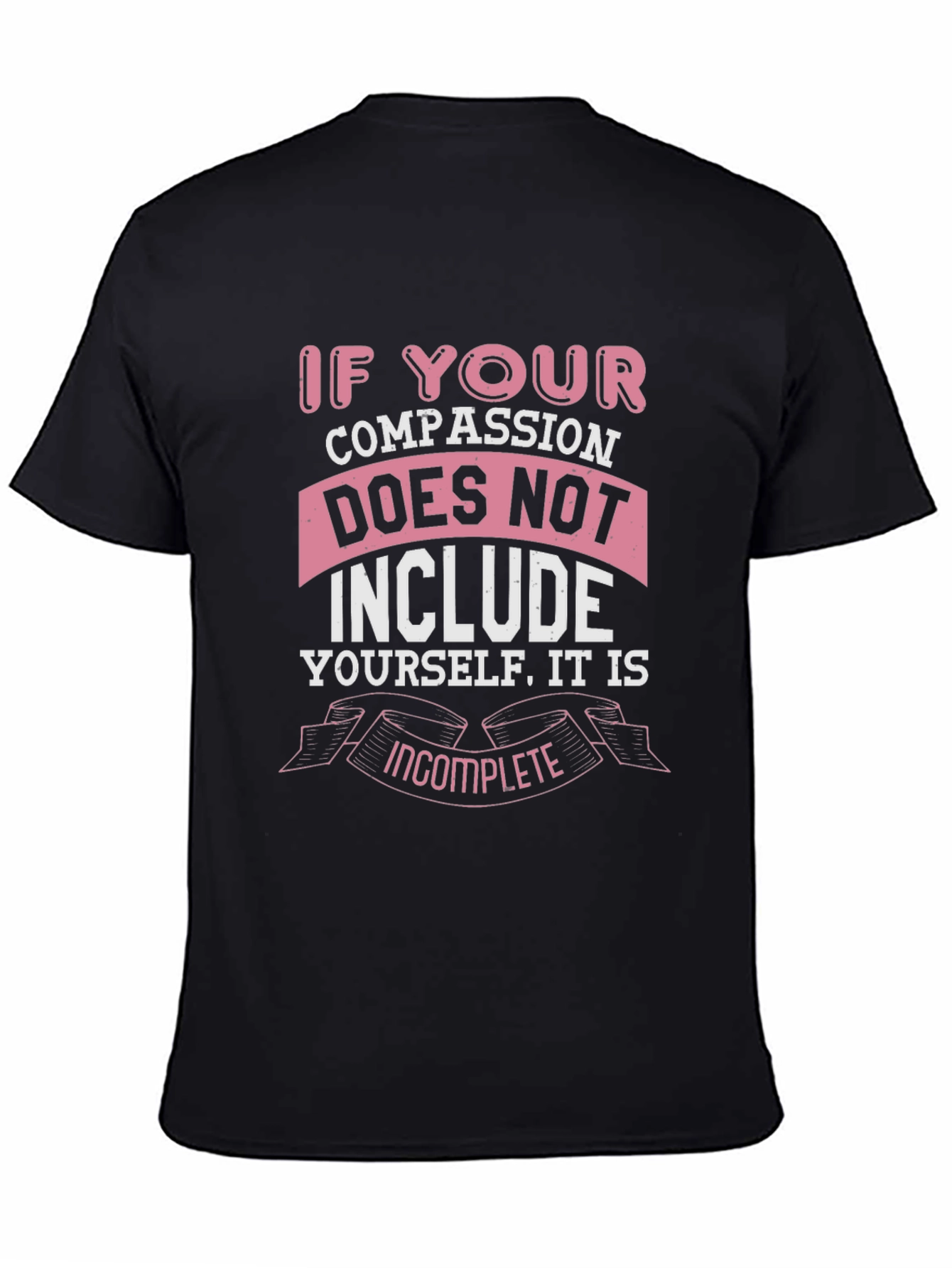 Compassion Graphic Tee - Treat Yourself Well T-Shirt