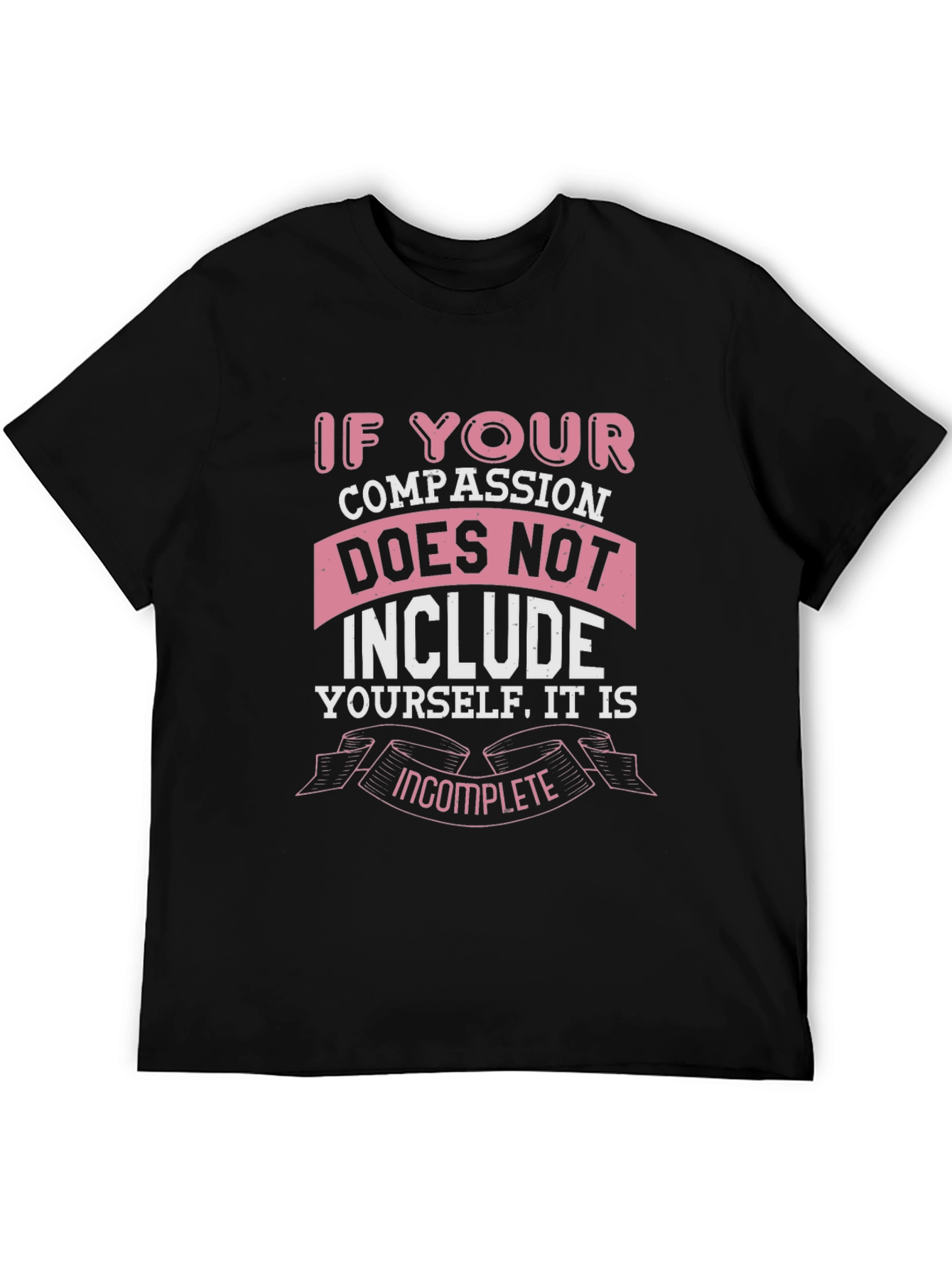 Compassion Graphic Tee - Treat Yourself Well T-Shirt