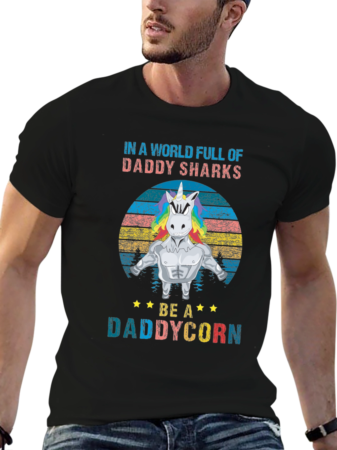 Daddycorn T-Shirt: Be A Daddycorn
