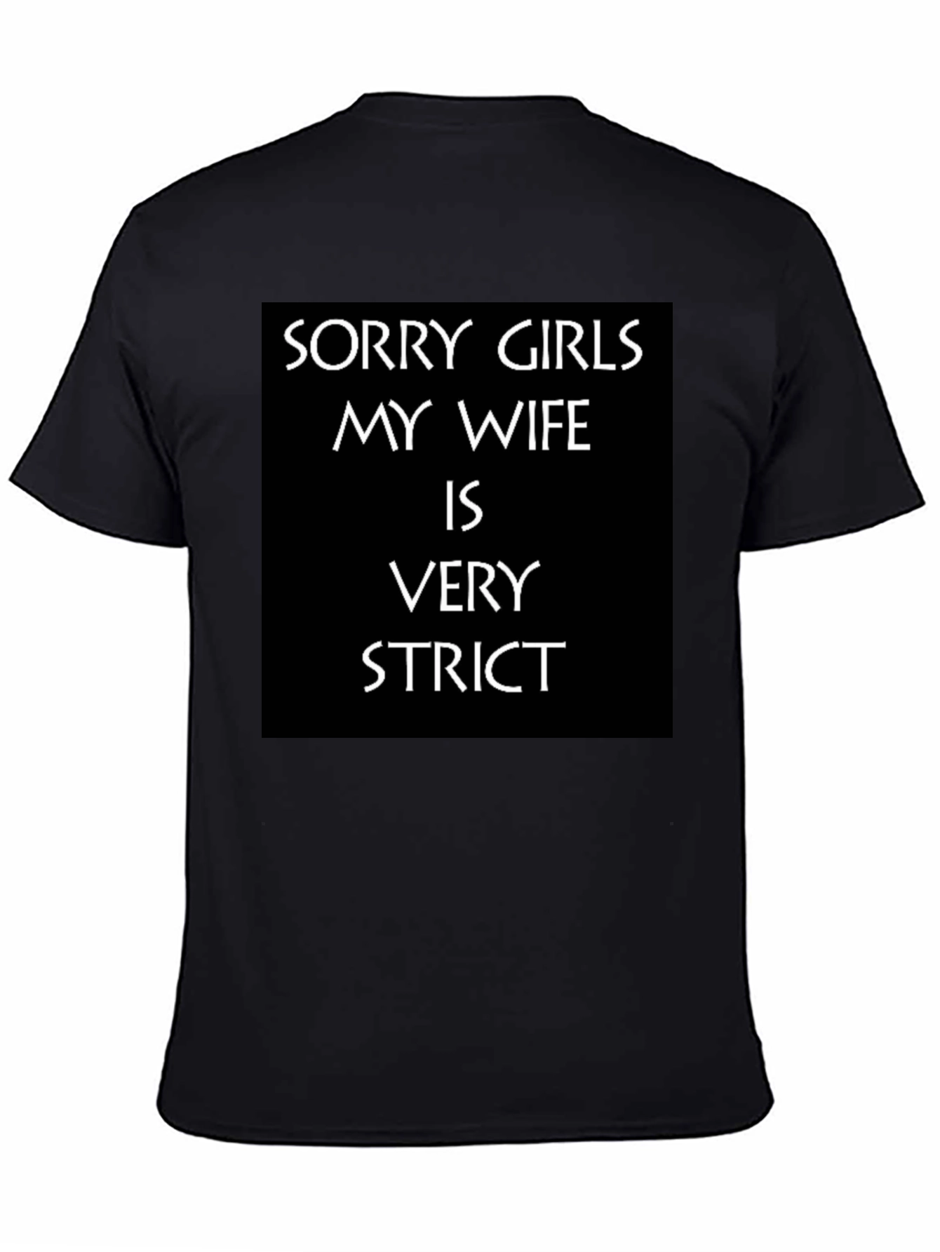 Humorous Strict Wife Graphic Tee