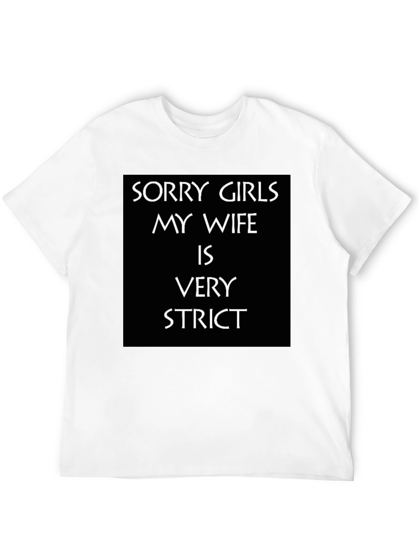 Humorous Strict Wife Graphic Tee