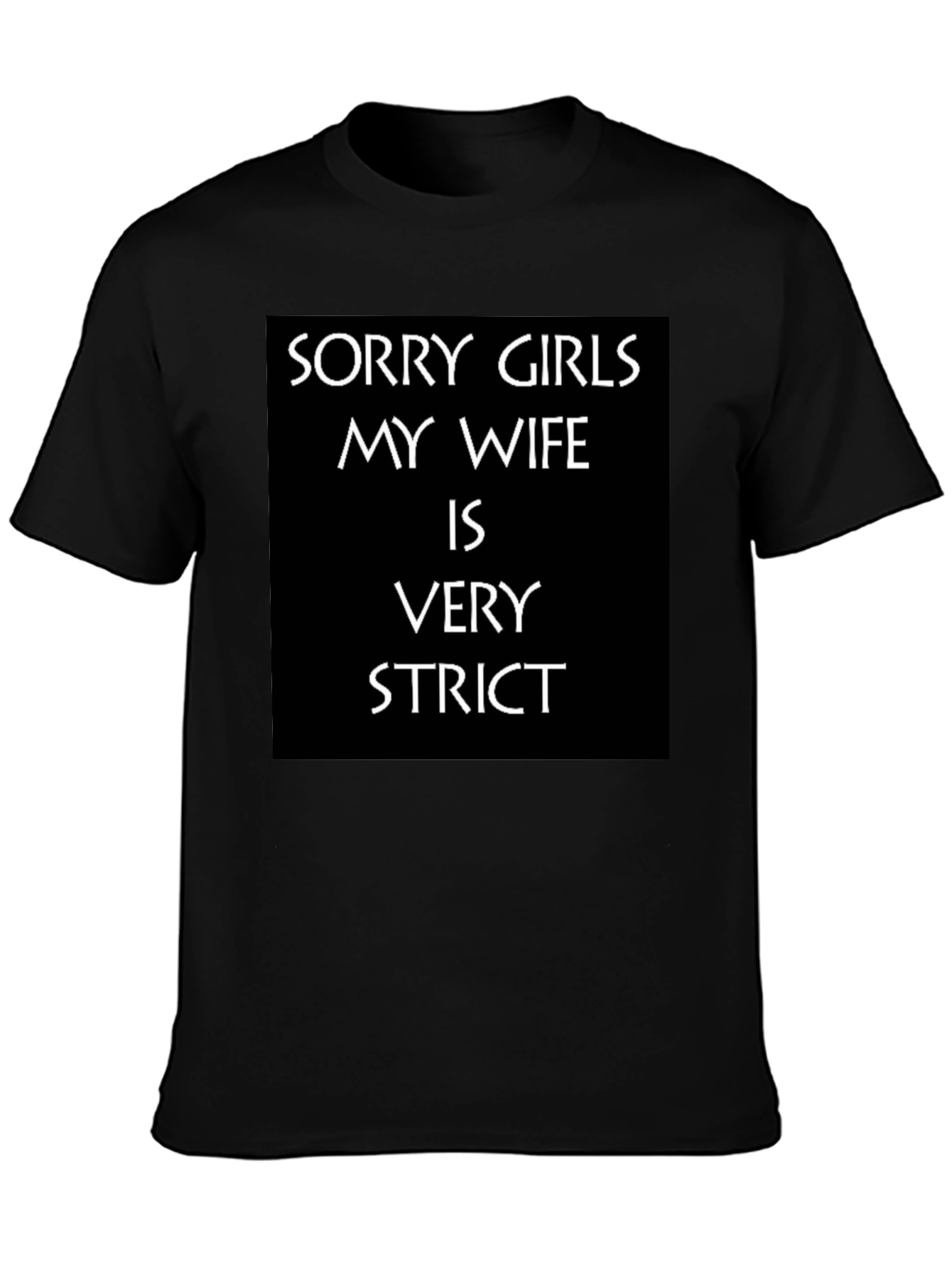 Humorous Strict Wife Graphic Tee