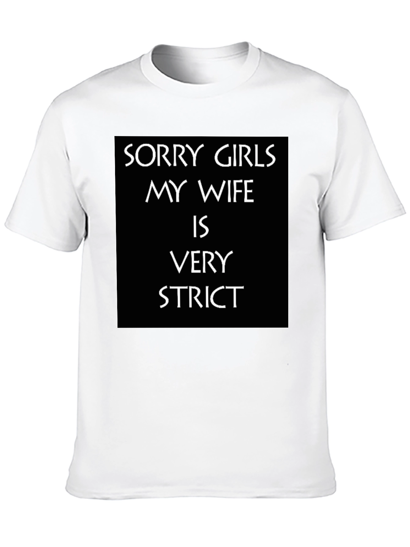 Humorous Strict Wife Graphic Tee