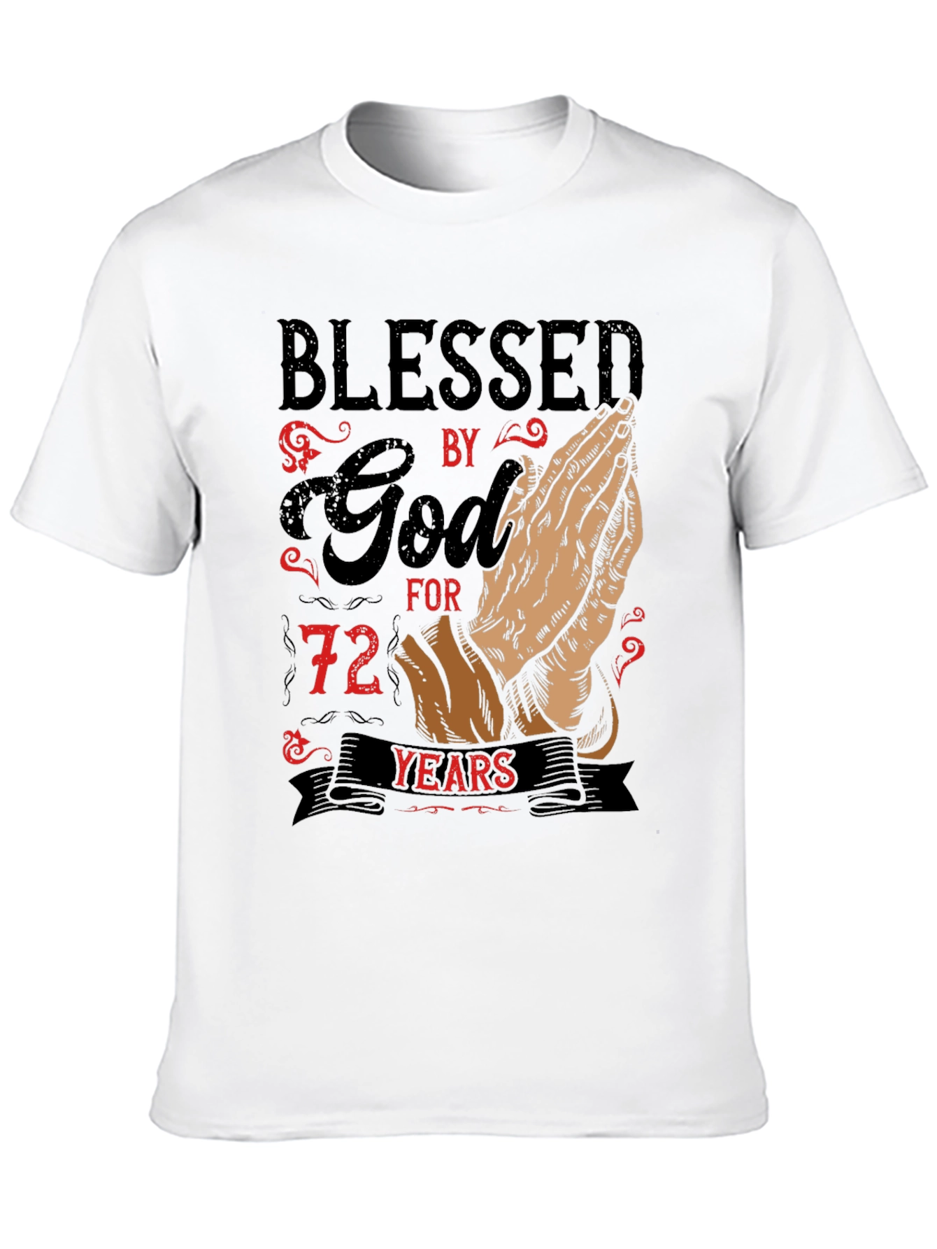 Blessed by God 72 Years T-Shirt