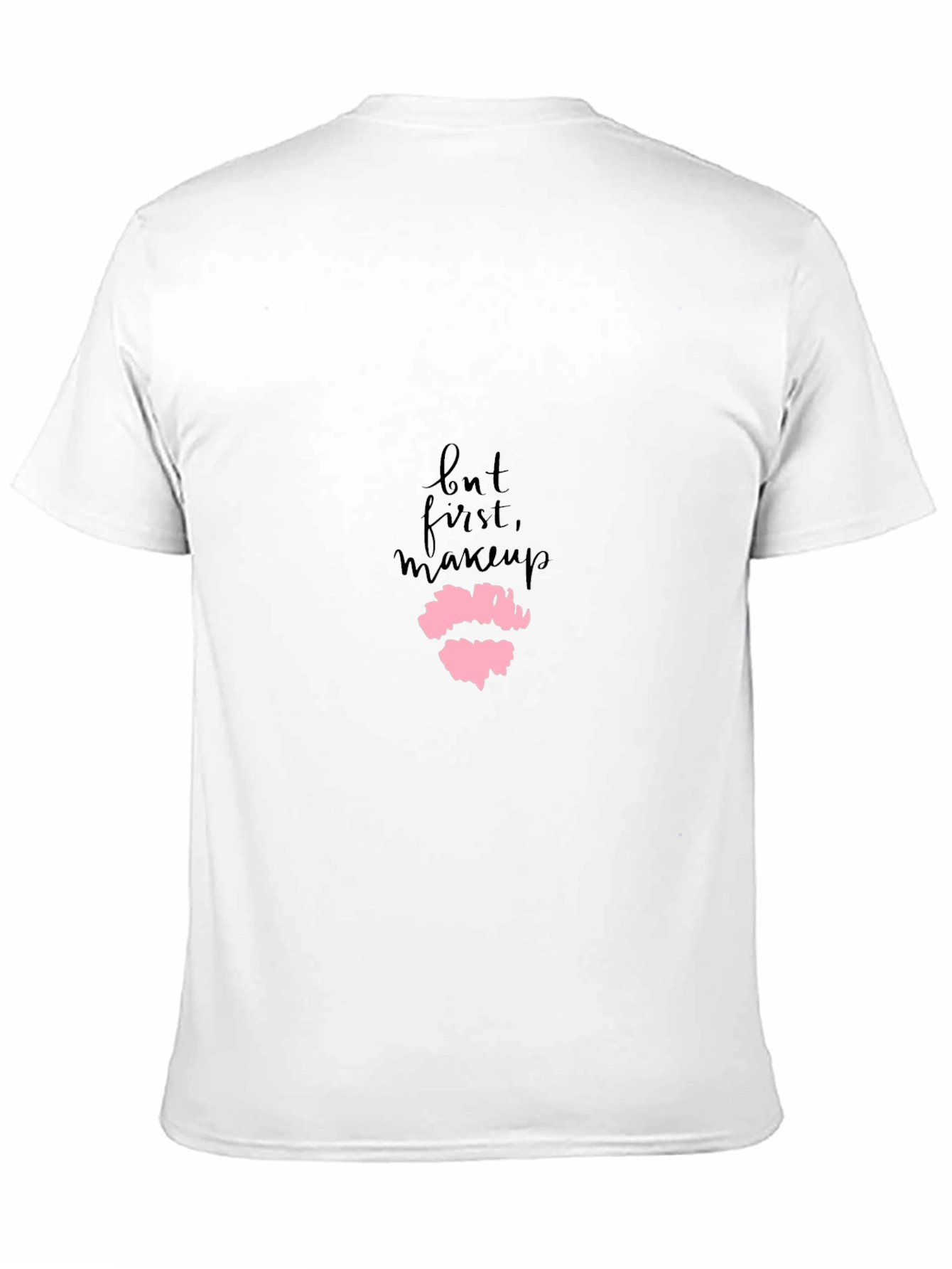 But First Makeup - Graphic Tee