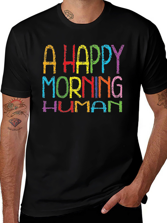 Happy Morning Human Graphic Tee