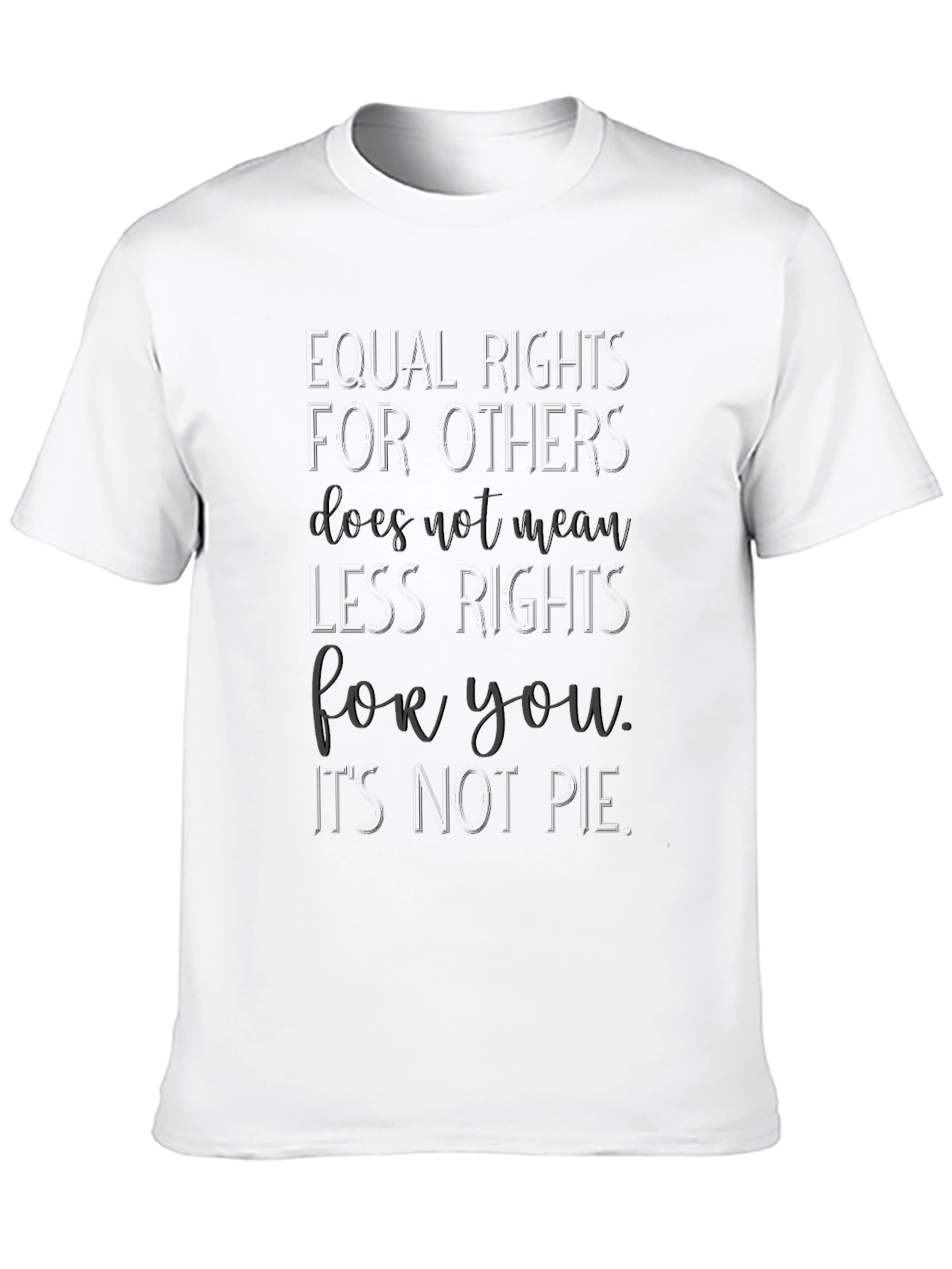 Equal Rights T-Shirt -  Soft Cotton Blend