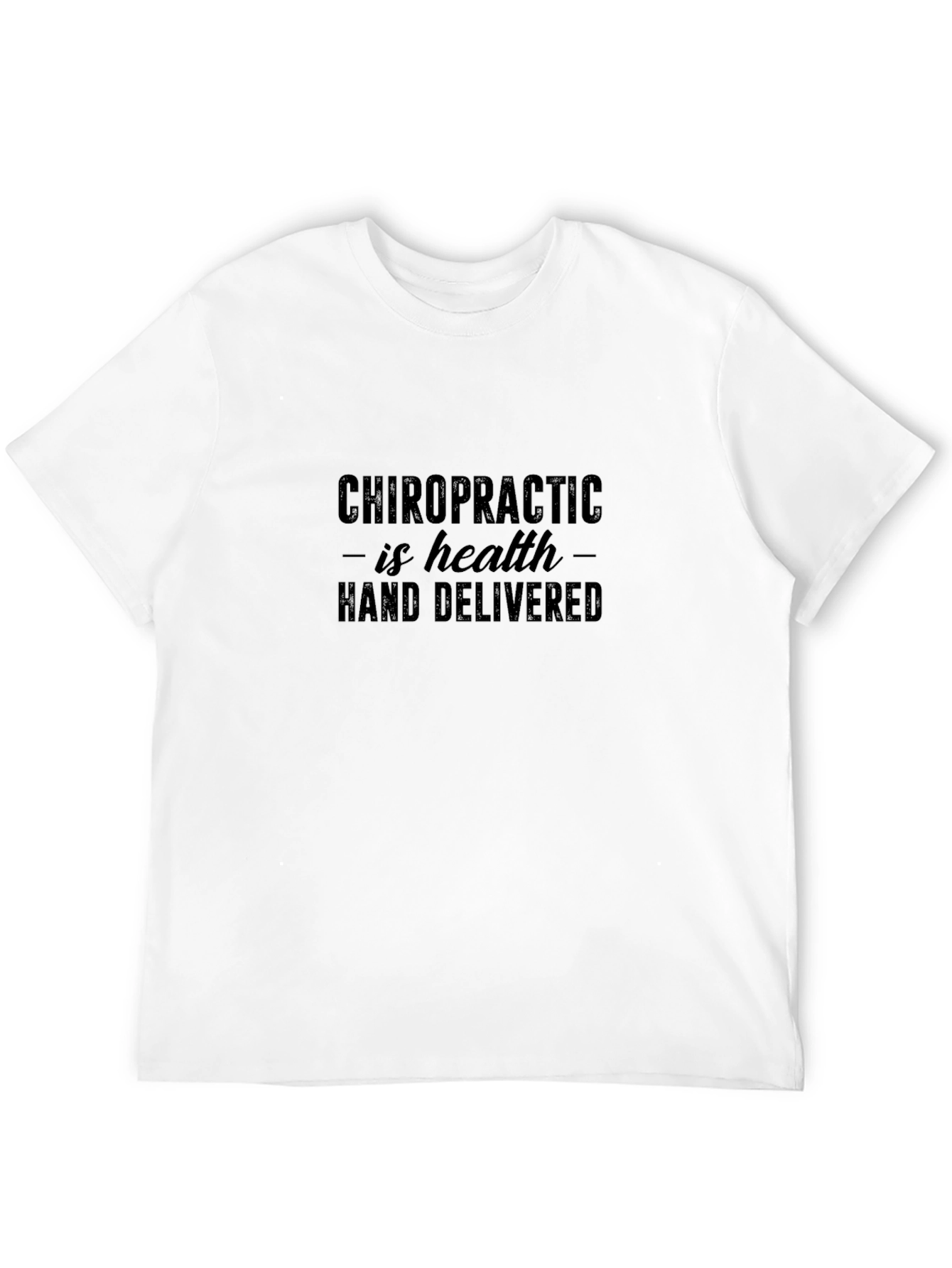 Chiropractic is Health T-Shirt