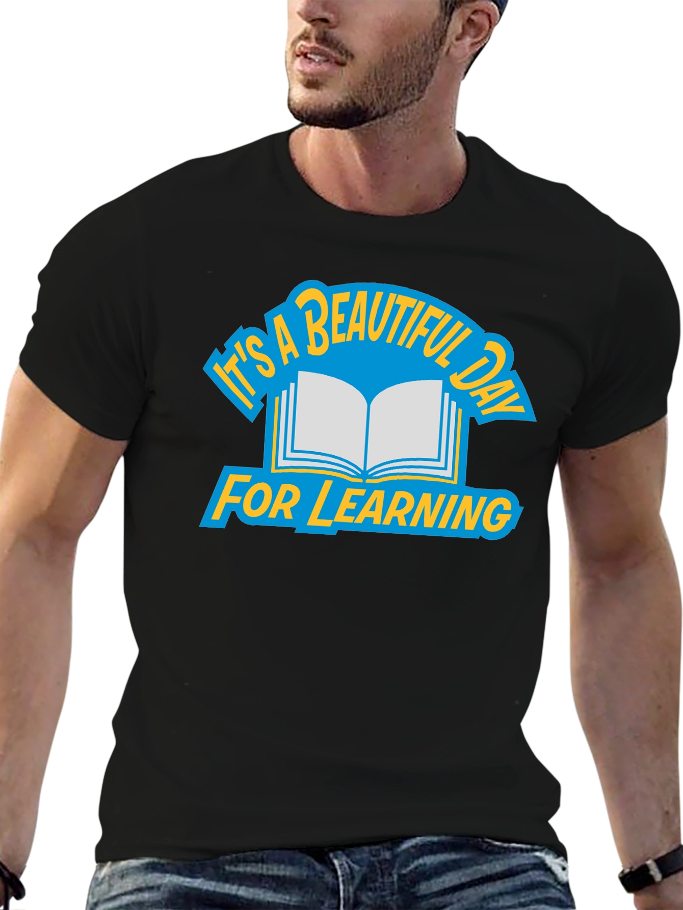Its A Beautiful Day For Learning T-Shirt
