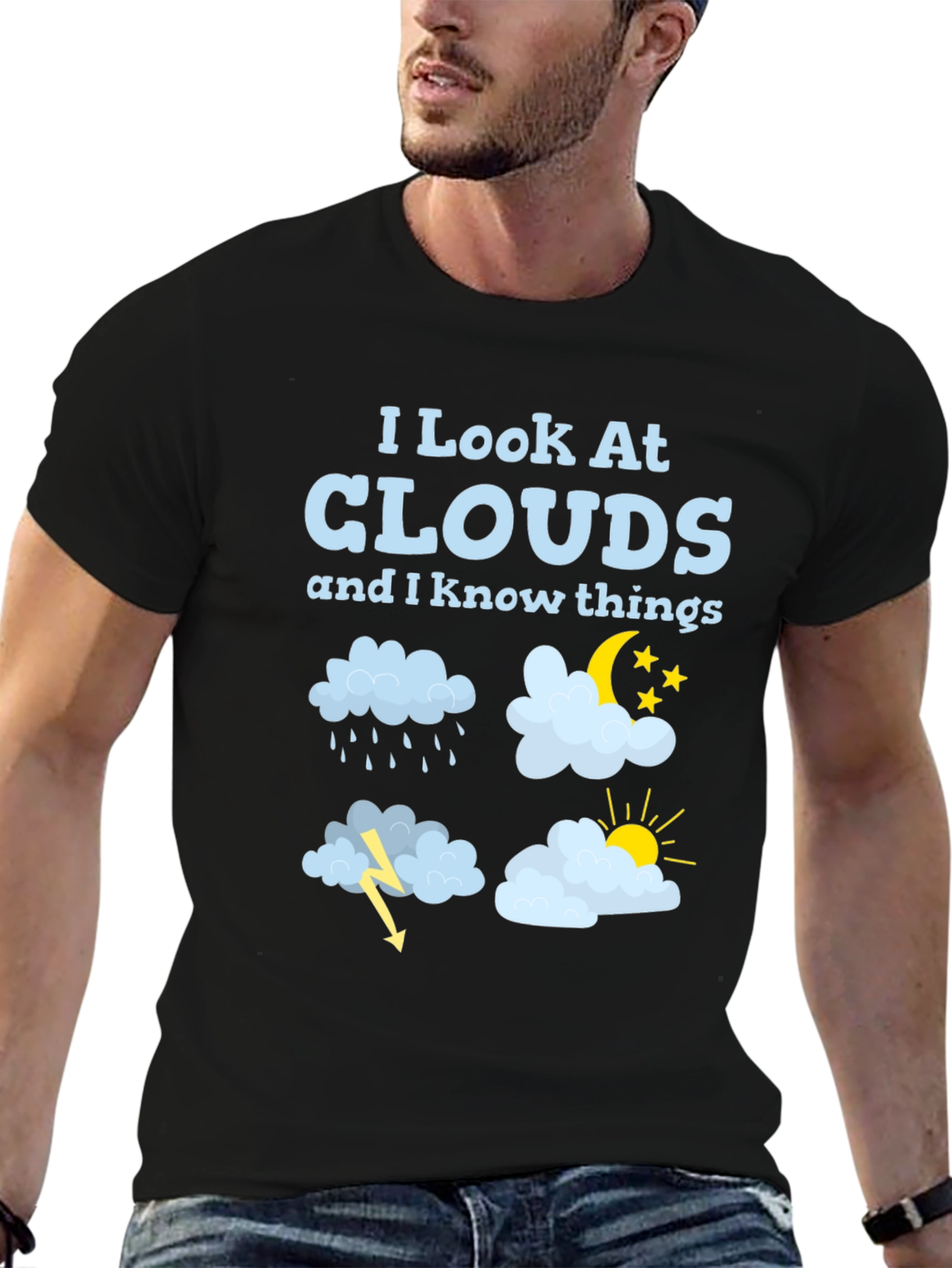 I Look At Clouds T-Shirt Funny Weather Tee