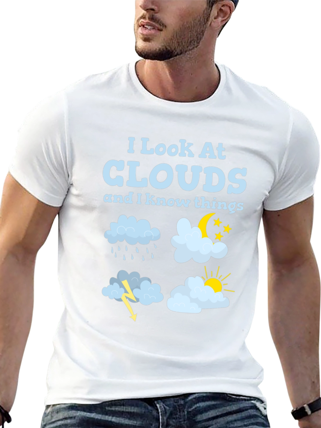 I Look At Clouds T-Shirt Funny Weather Tee