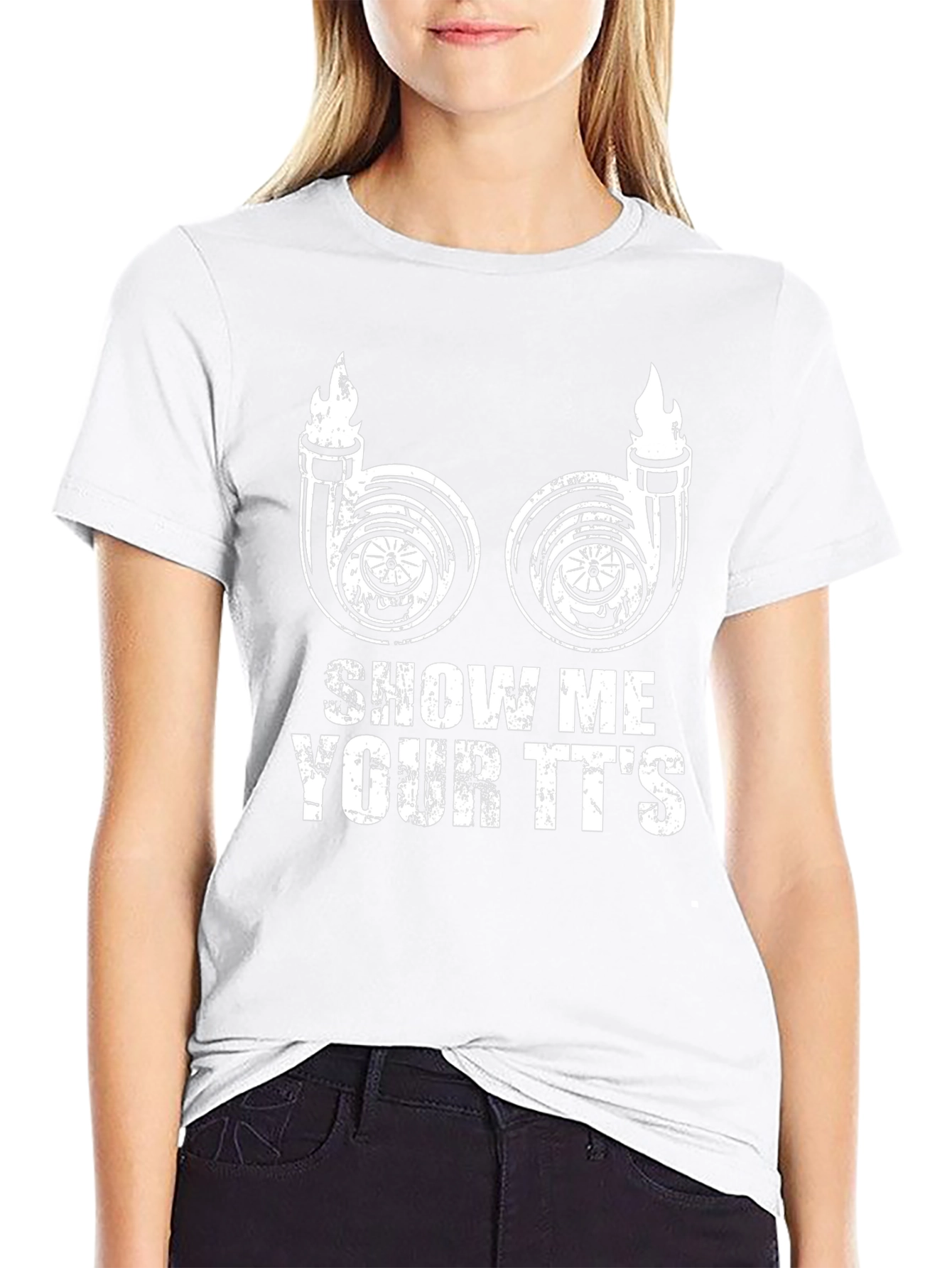 Show Me Your TTs T-Shirt Turbo Funny Car